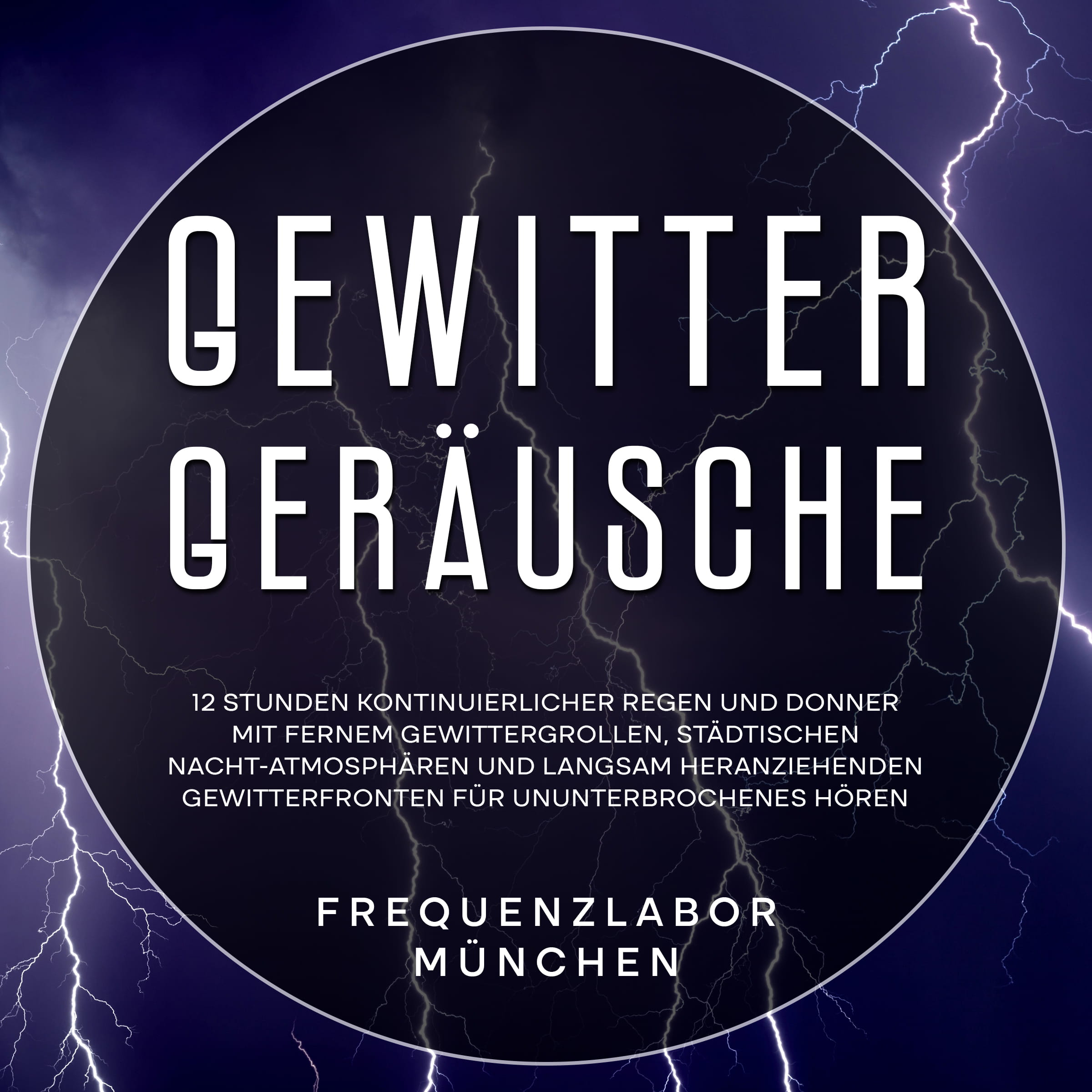 Gewitter-Geräusche: 12 Stunden kontinuierlicher Regen und Donner mit fernem Gewittergrollen, städtischen Nacht-Atmosphären und langsam heranziehenden Gewitterfronten für ununterbrochenes Hören