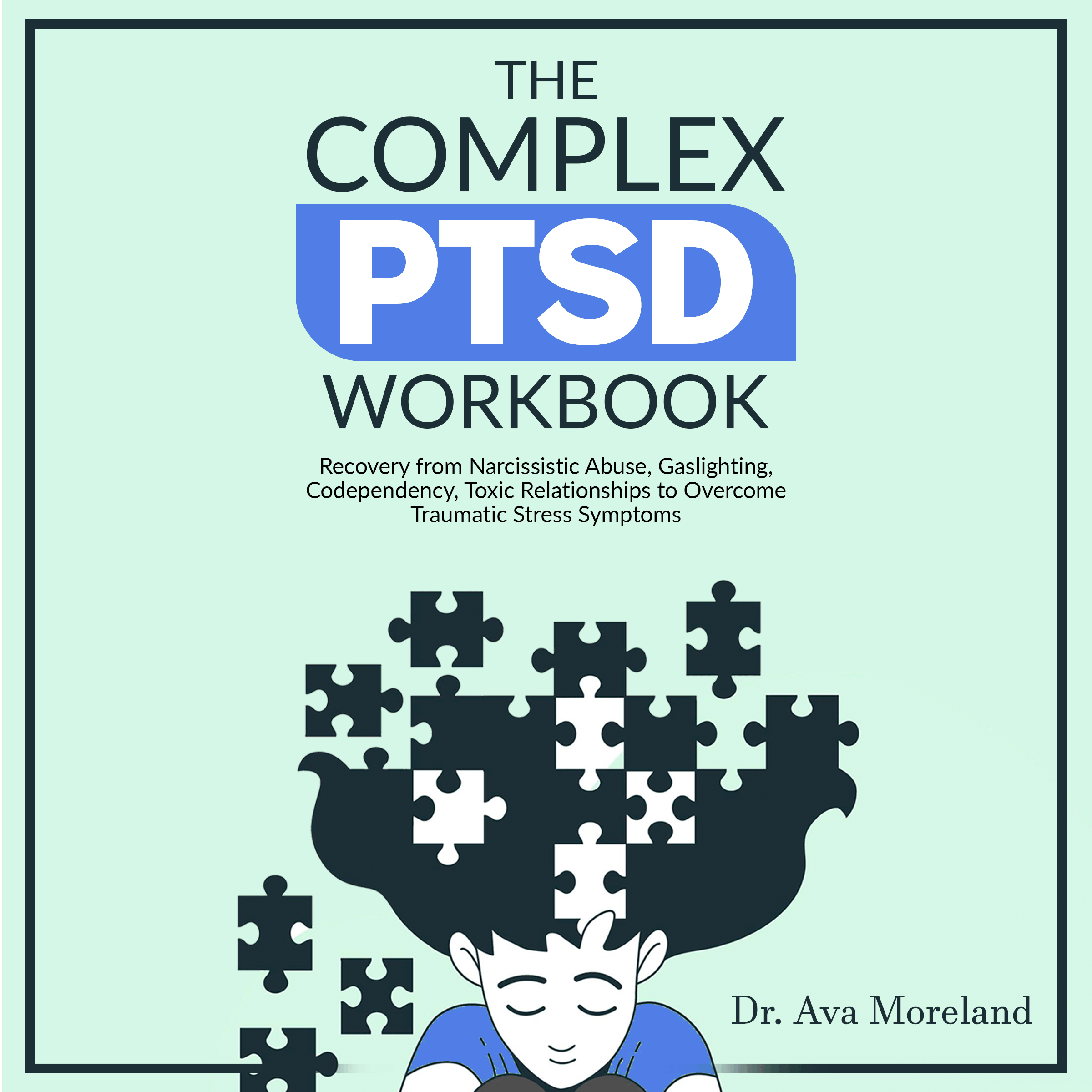 The Complex PTSD Workbook