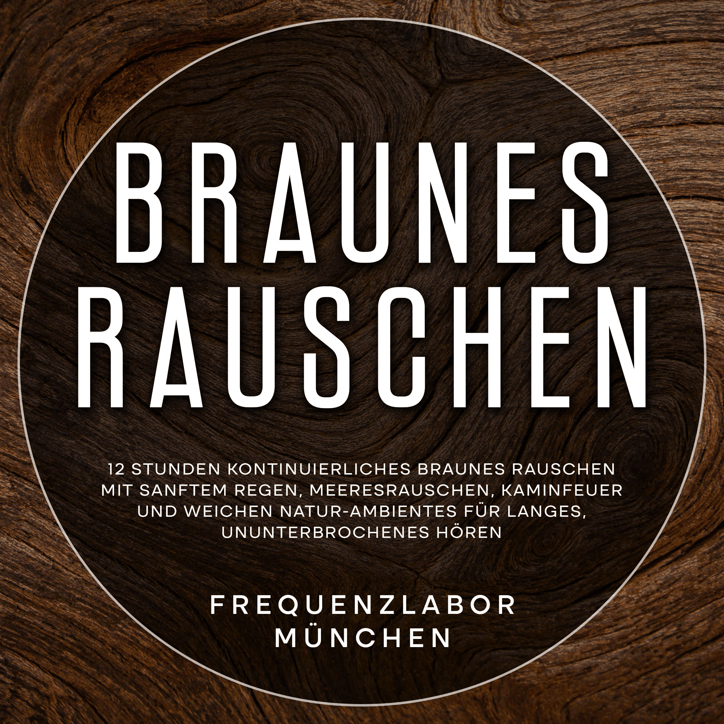 Braunes Rauschen: 12 Stunden kontinuierliches braunes Rauschen mit sanftem Regen, Meeresrauschen, Kaminfeuer und weichen Natur-Ambientes für langes, ununterbrochenes Hören