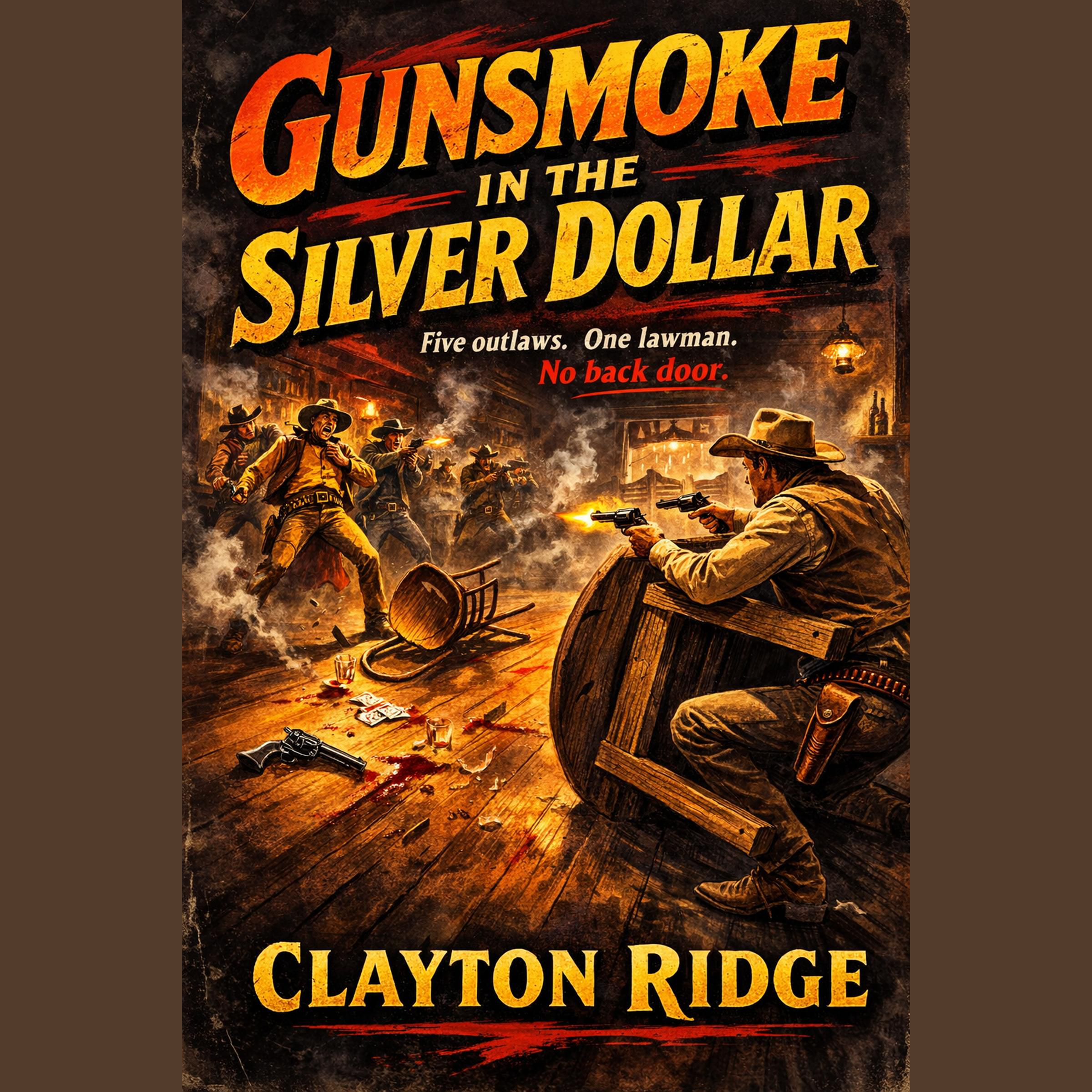 Gunsmoke in the Silver Dollar