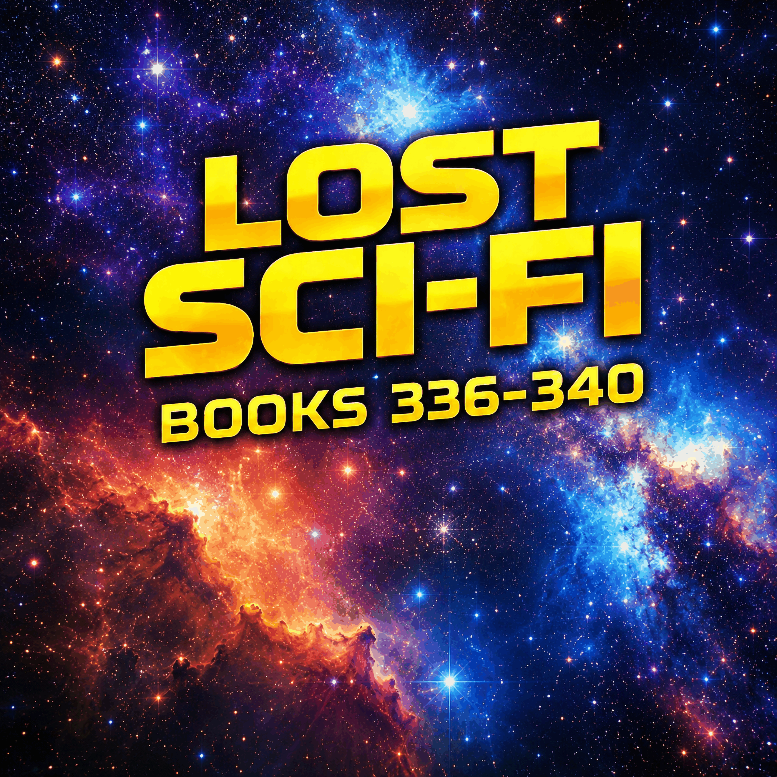 Lost Sci-Fi Books 336 thru 340