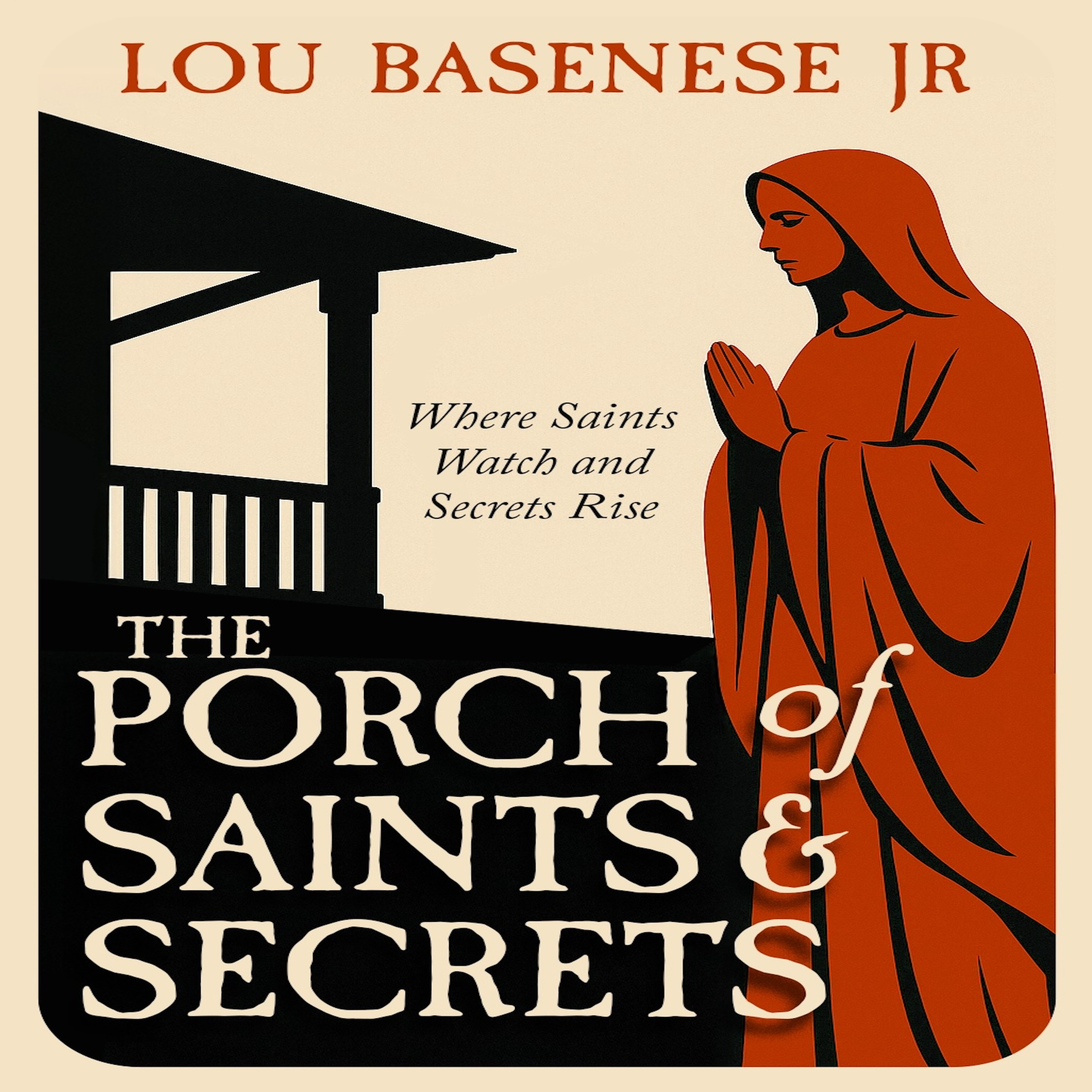The Porch of Saints & Secrets