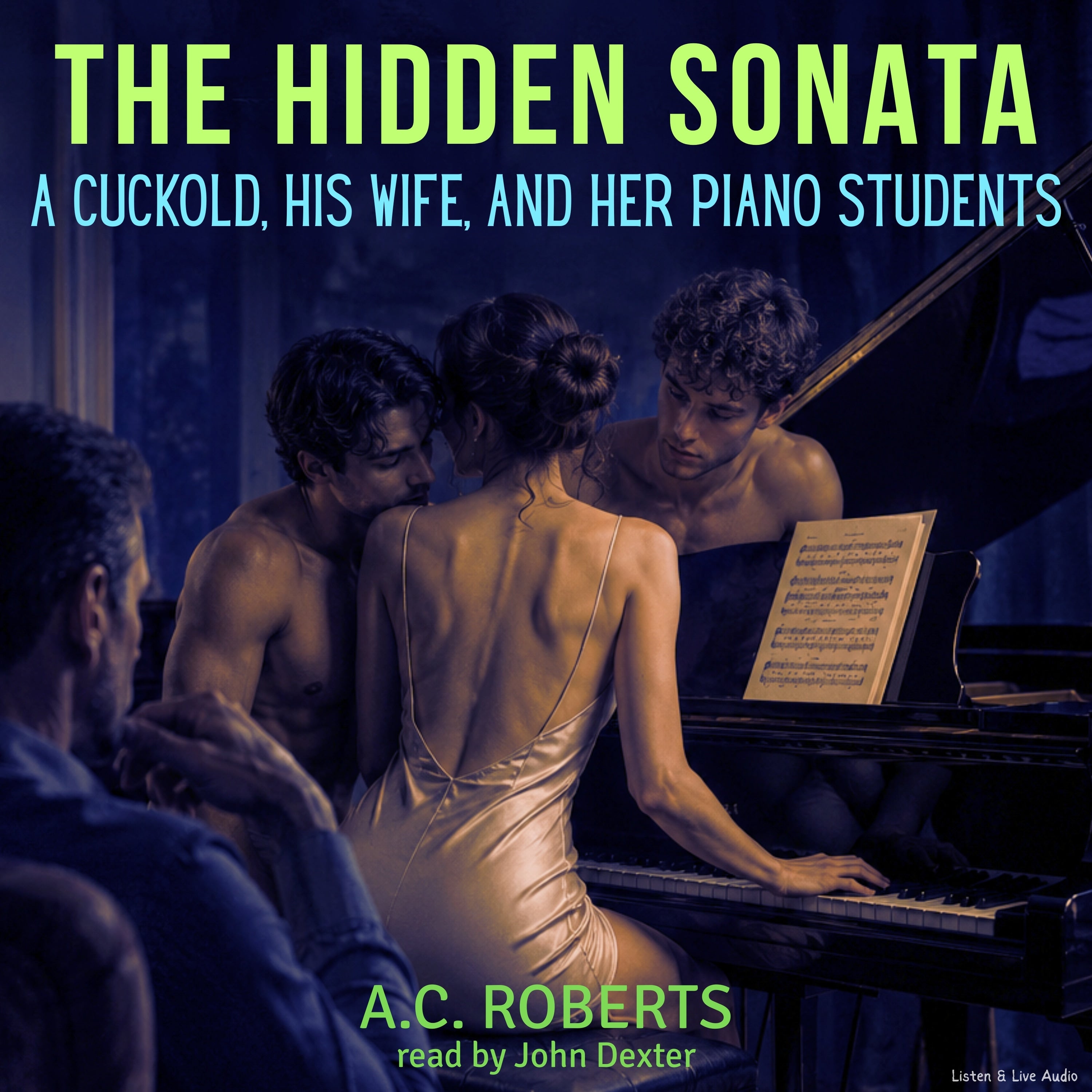 The Hidden Sonata: A Cuckold, His Wife, and Her Piano Students