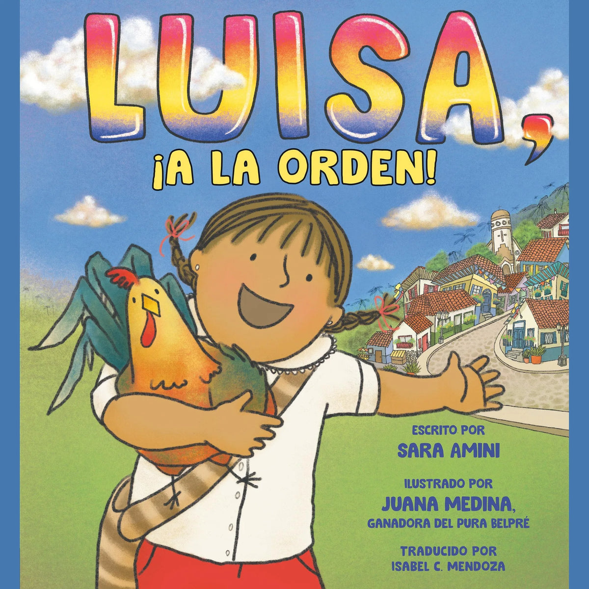 Luisa, ¡a la orden! (Luisa, at Your Service! Spanish Edition)