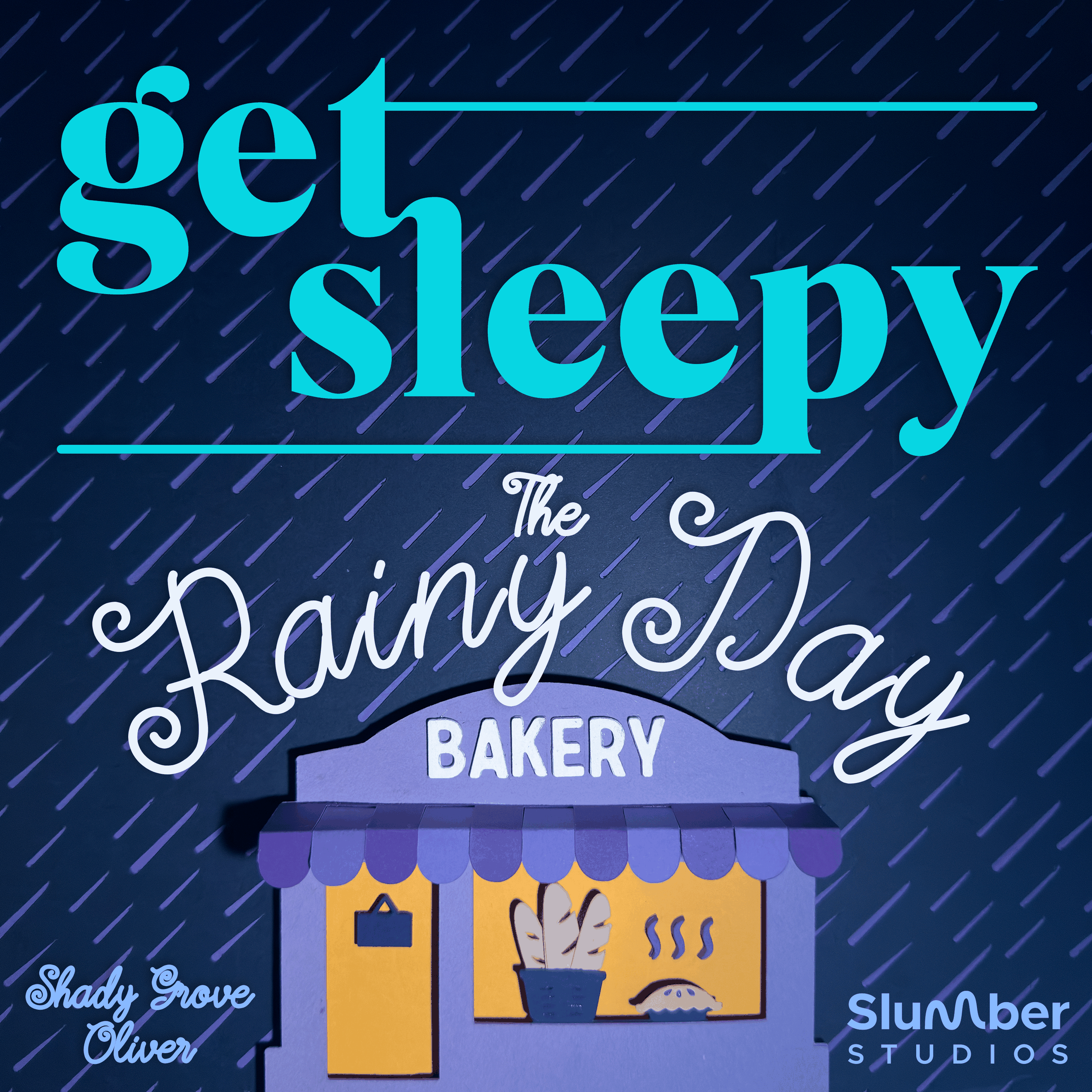Get Sleepy: The Rainy Day Bakery