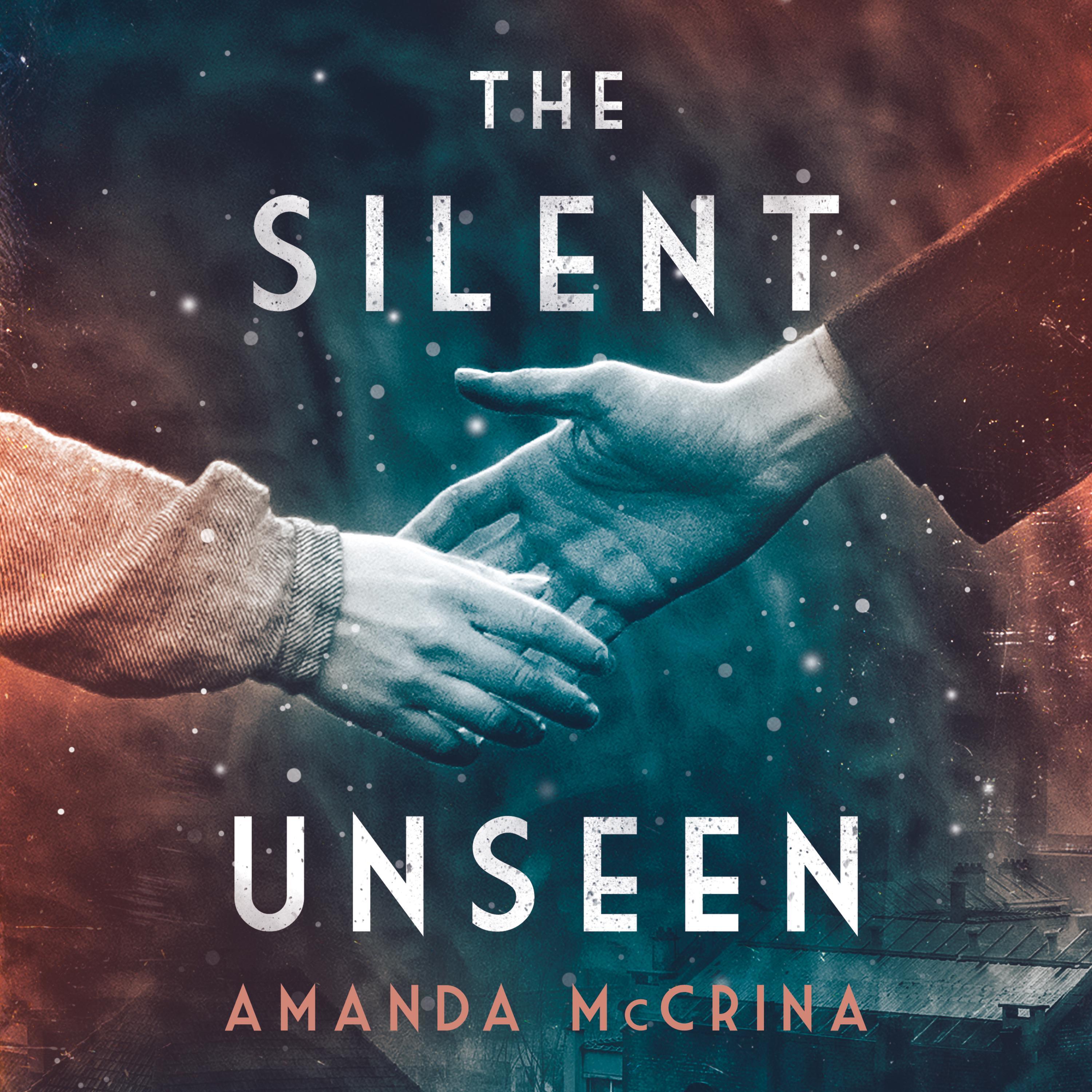 The Silent Unseen