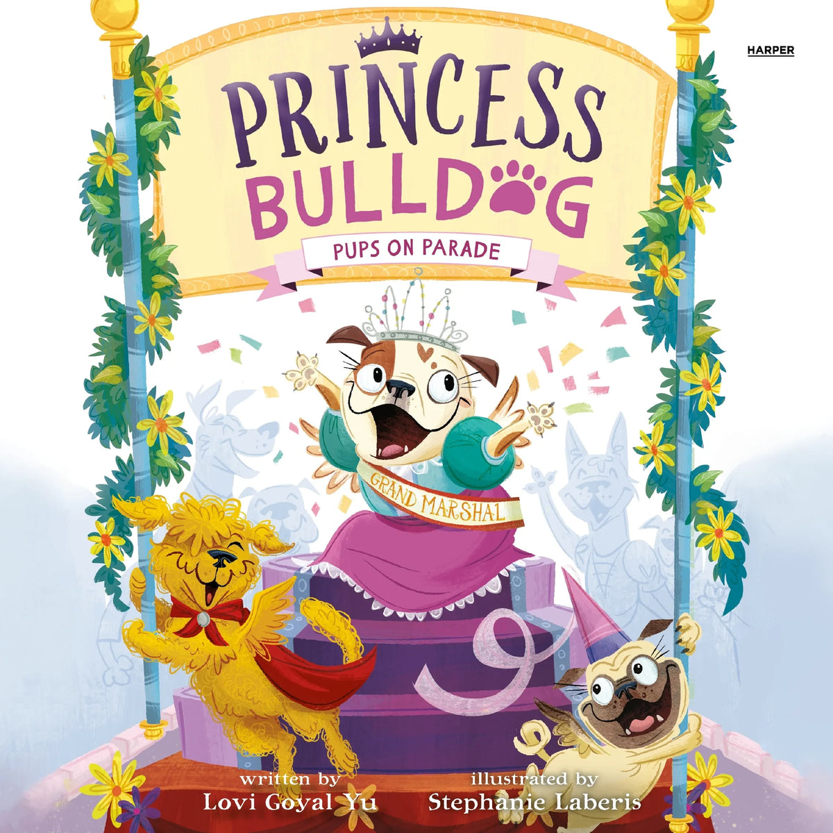 Princess Bulldog #2: Pups on Parade