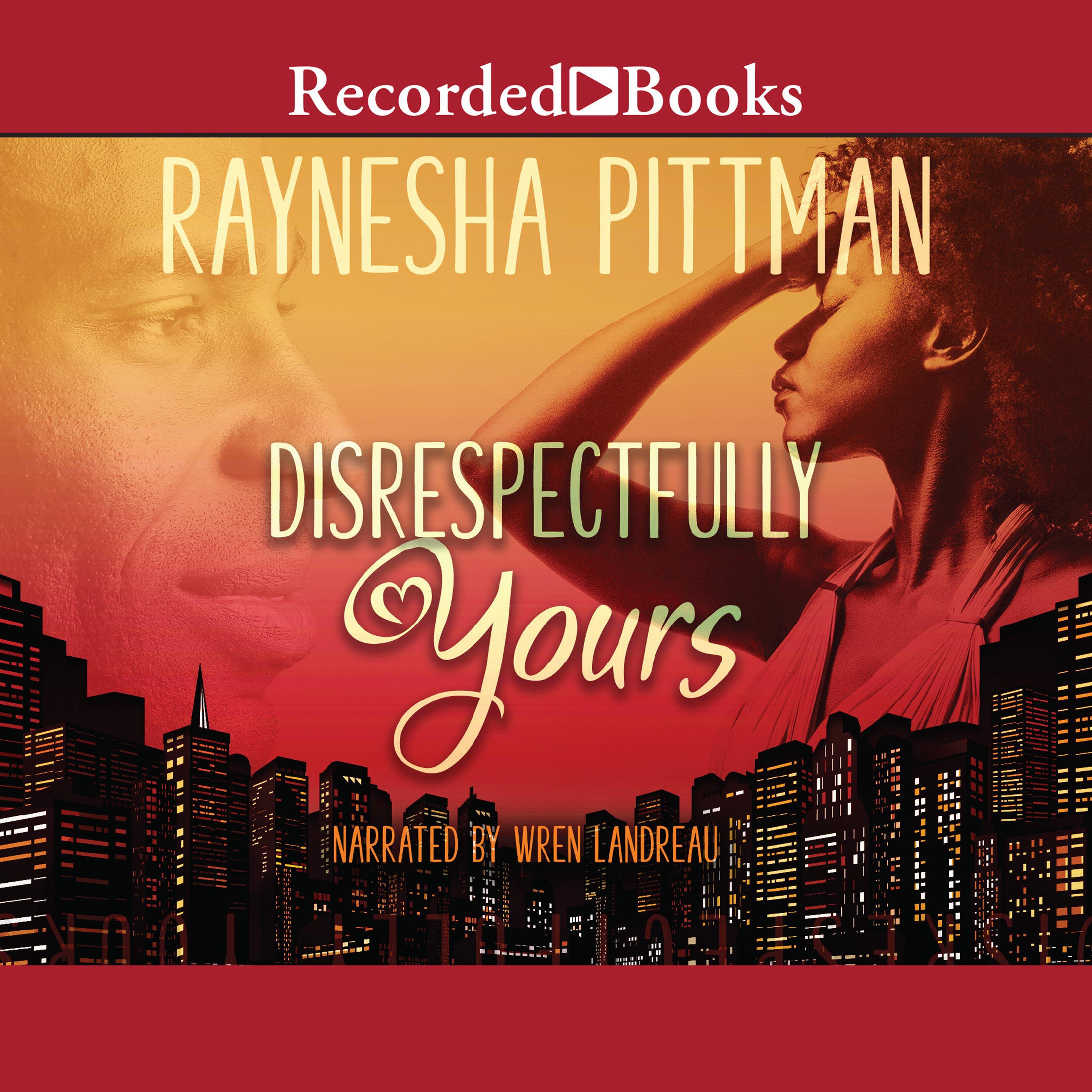 Disrespectfully Yours