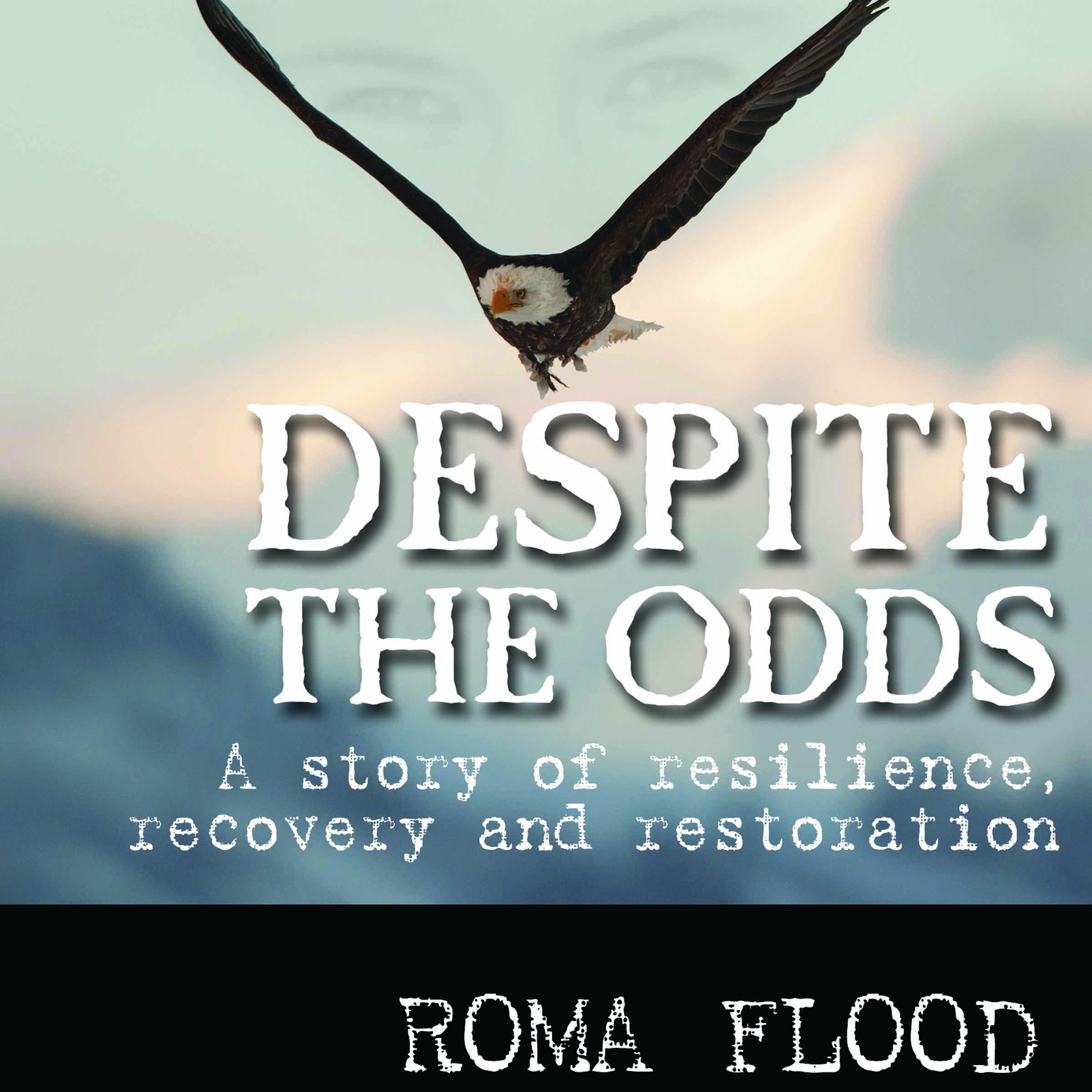 Despite the Odds