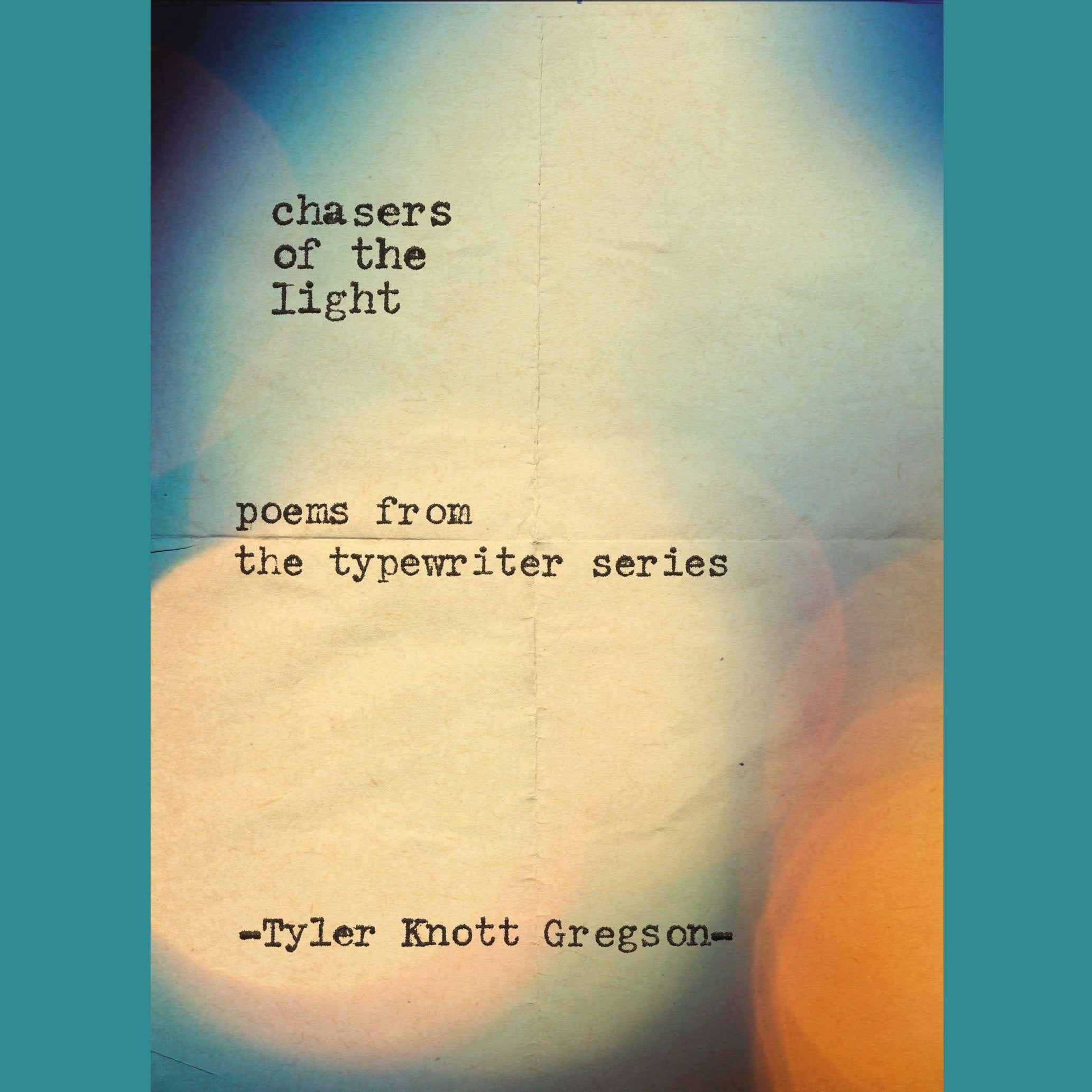 Chasers of the Light