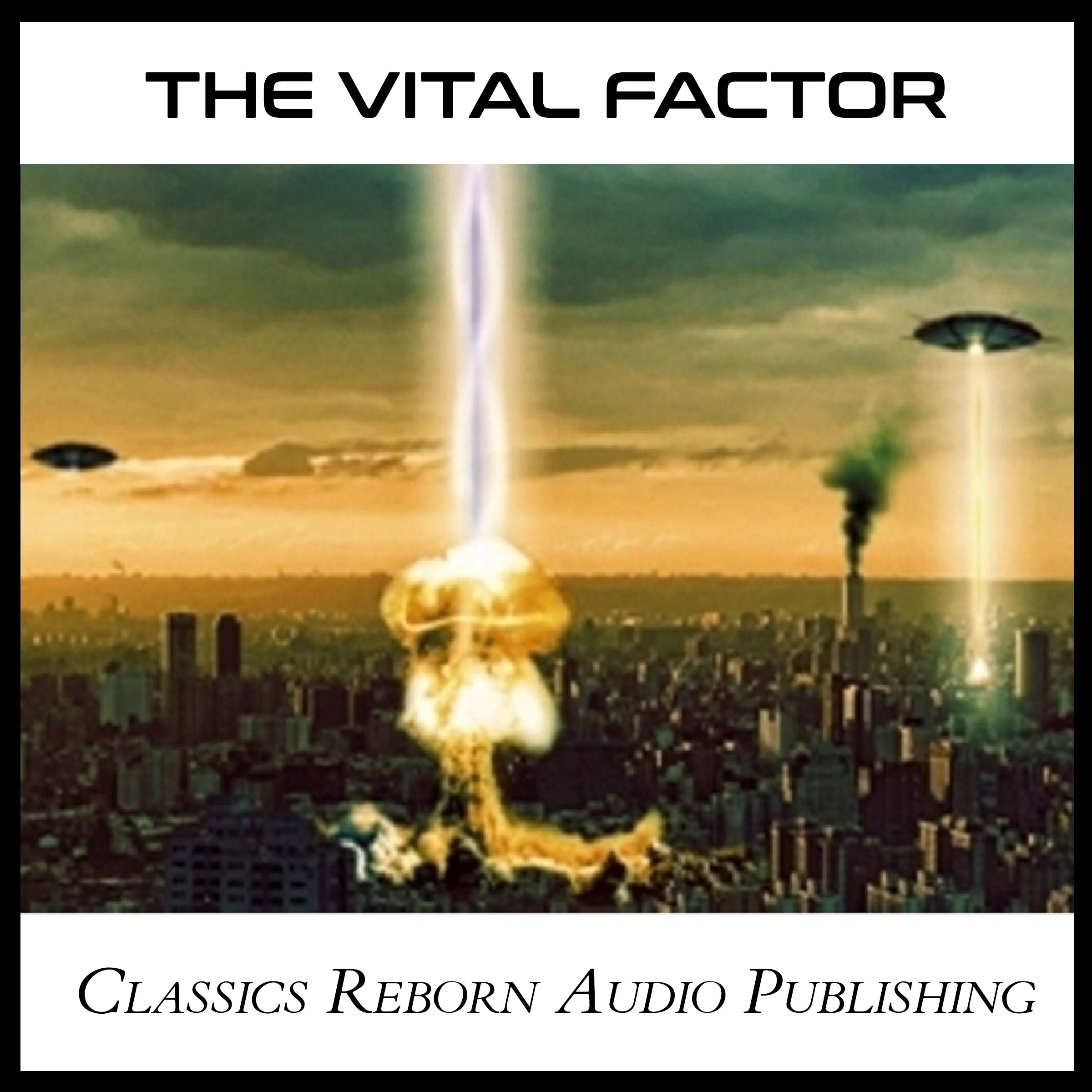 The Vital Factor