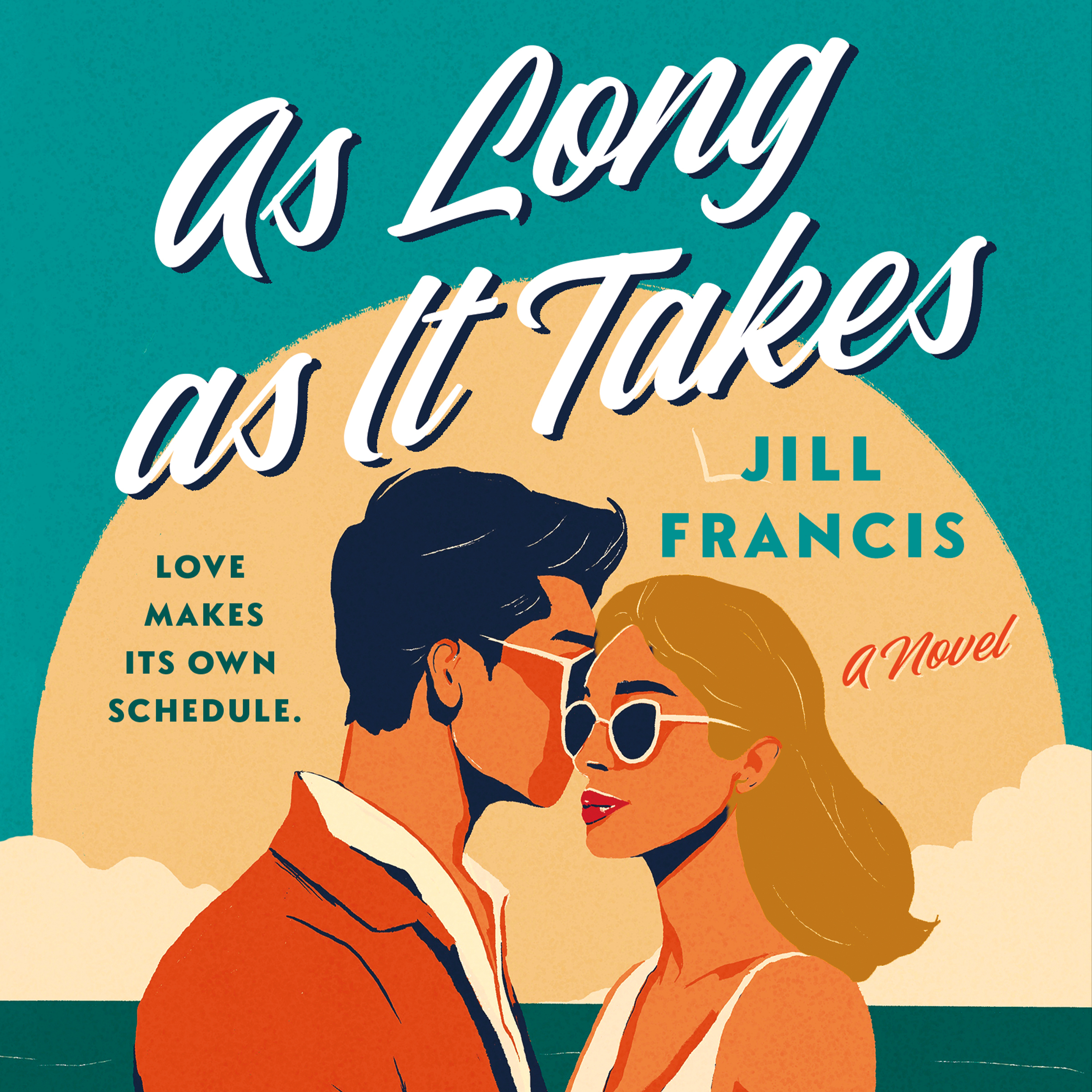 As Long as it Takes
