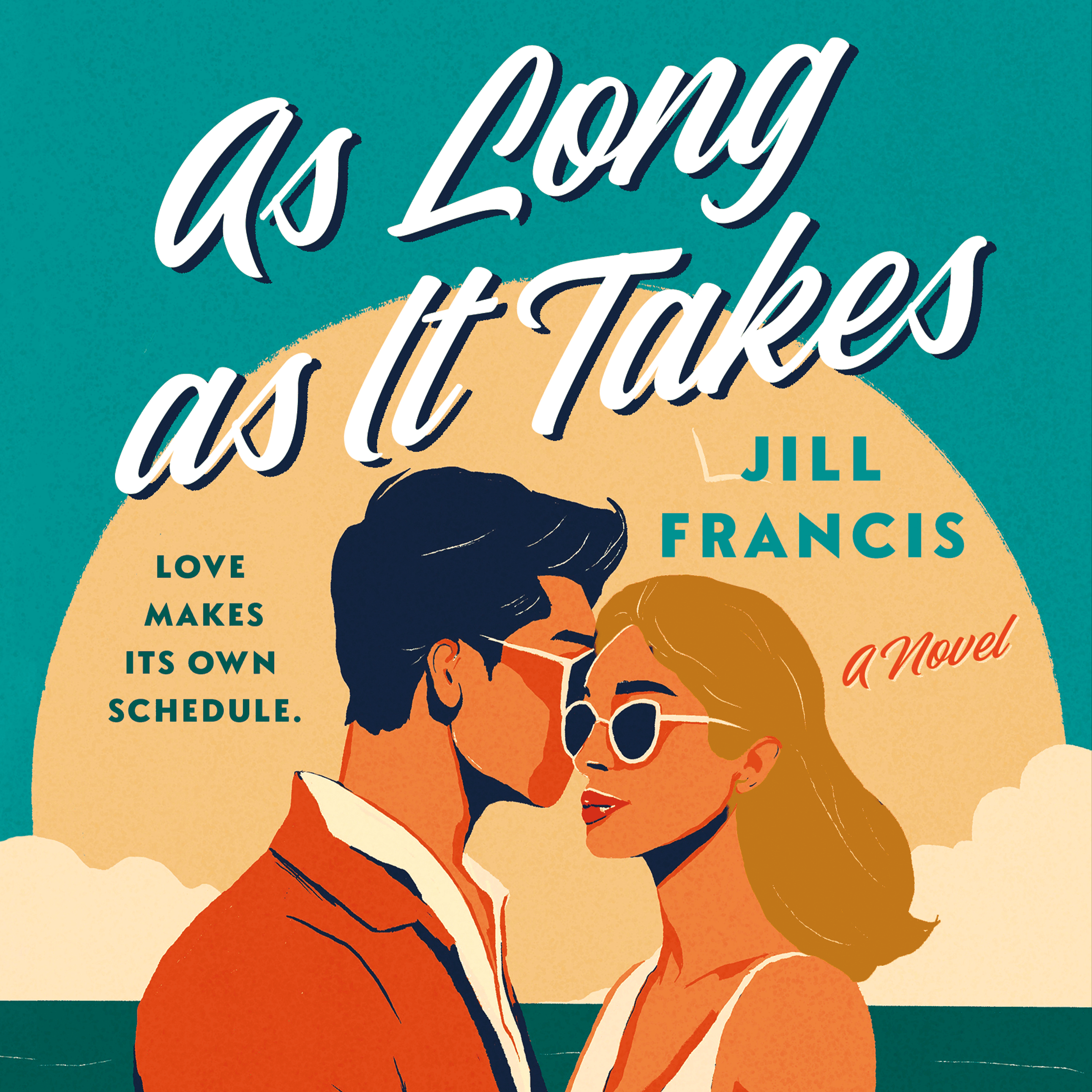 As Long as it Takes
