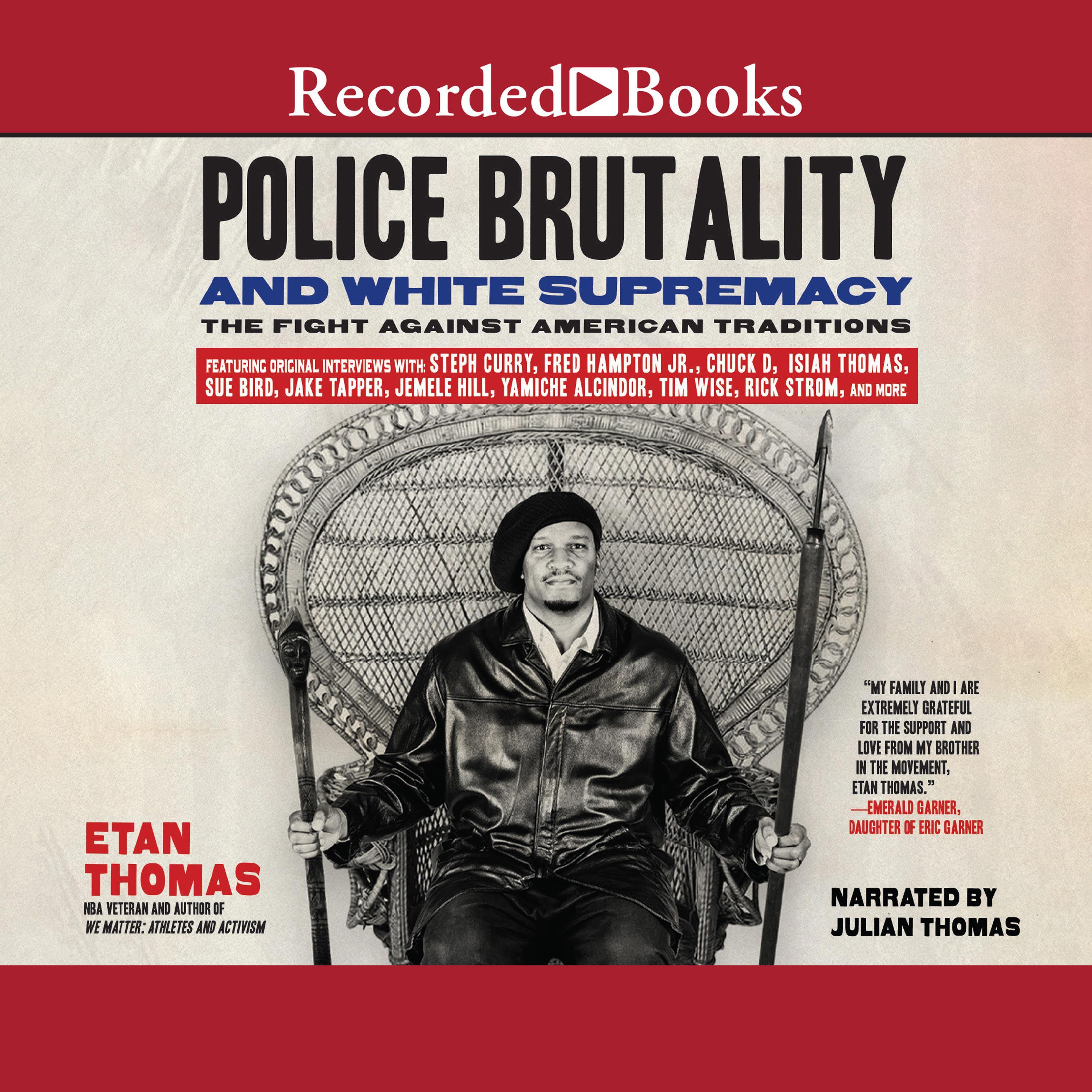 Police Brutality and White Supremacy