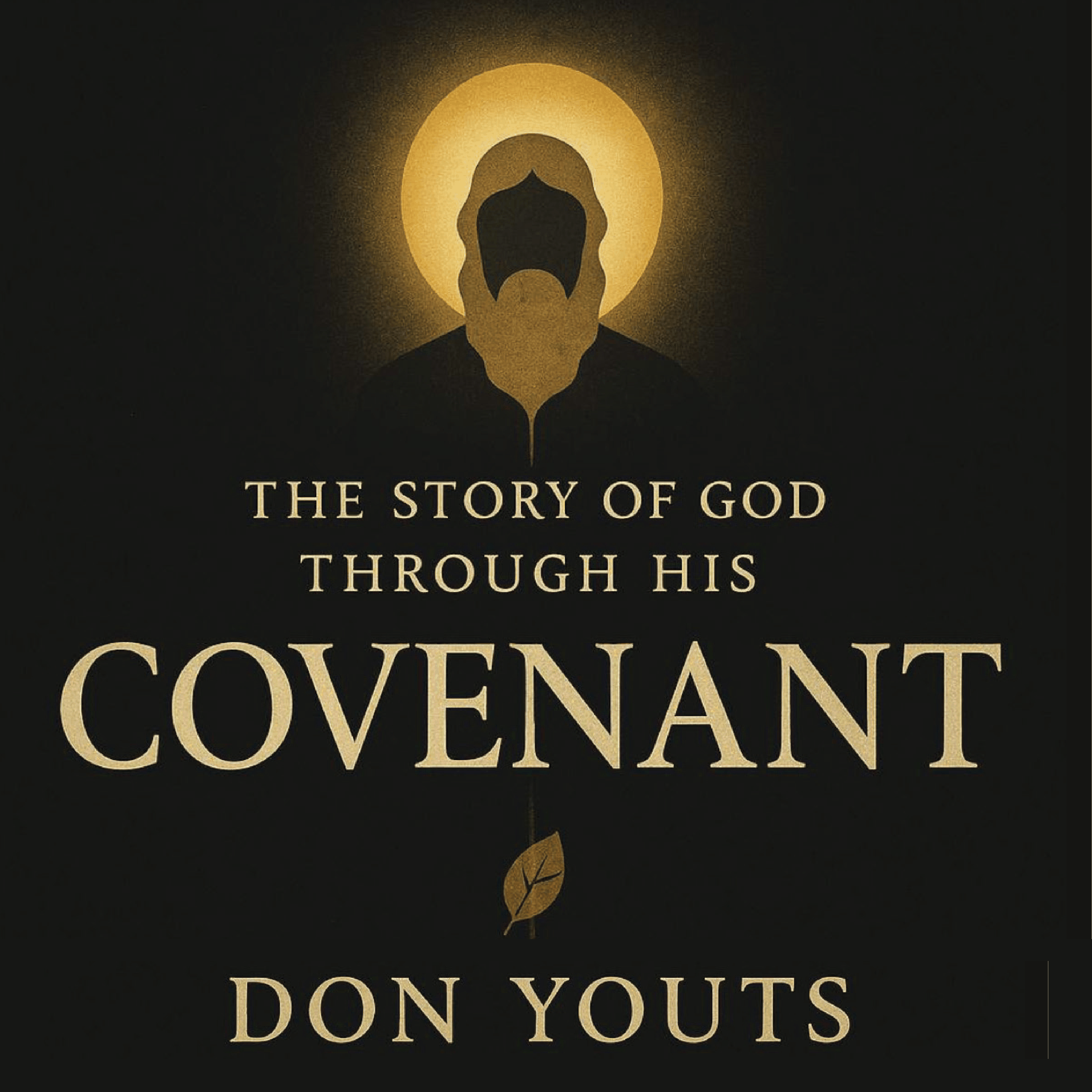 The Story Of God Through His Covenant