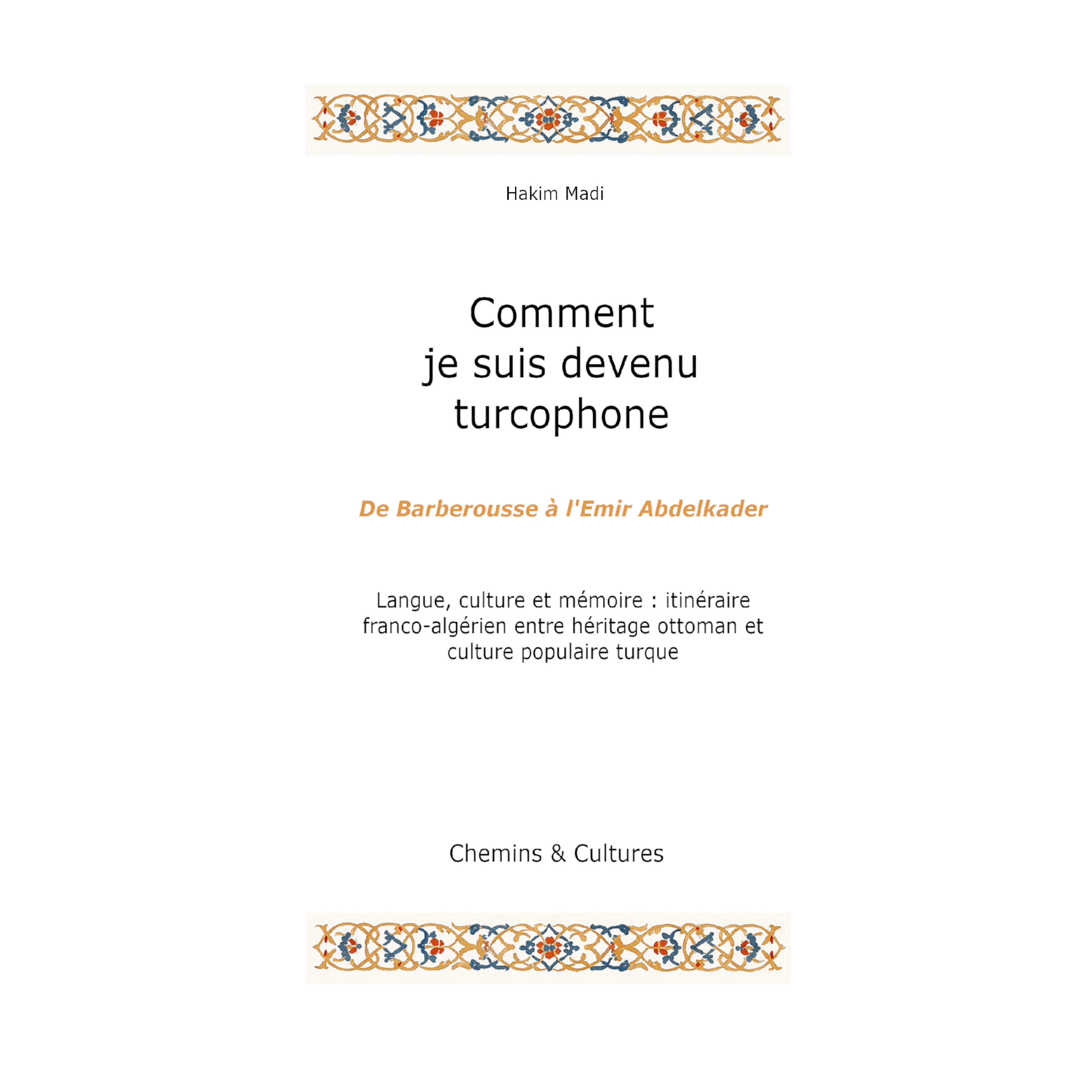Comment je suis devenu turcophone