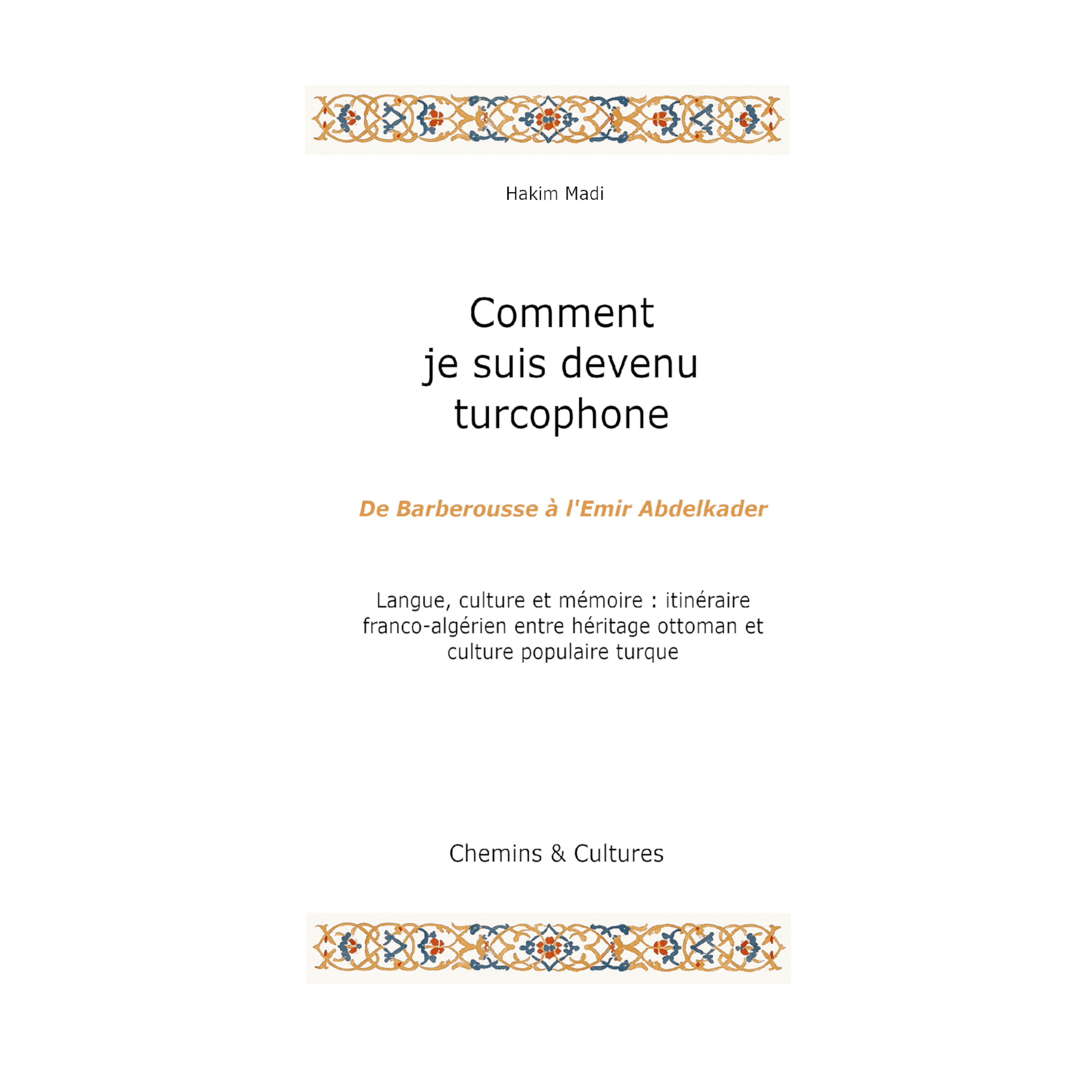 Comment je suis devenu turcophone