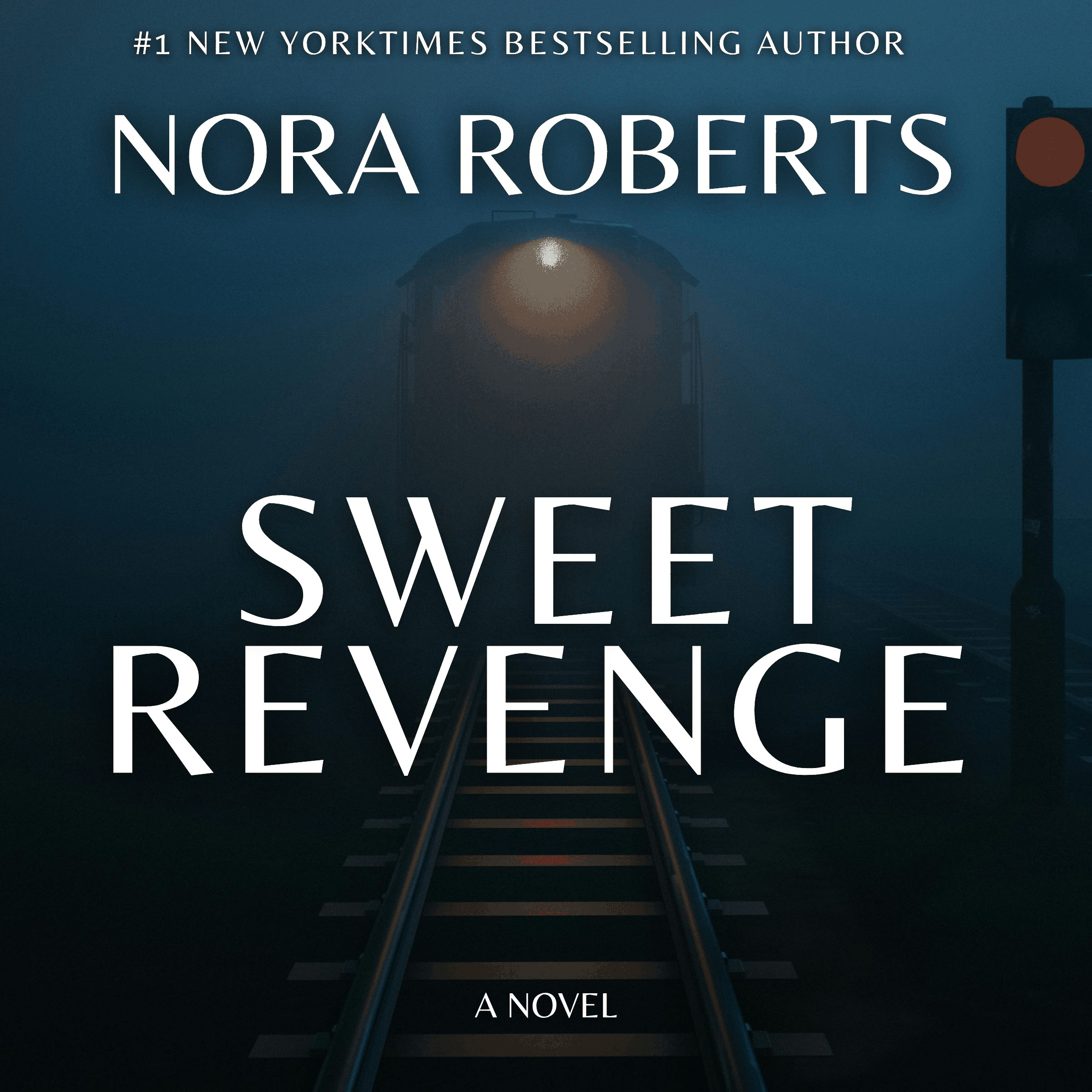 Sweet Revenge: A Novel
