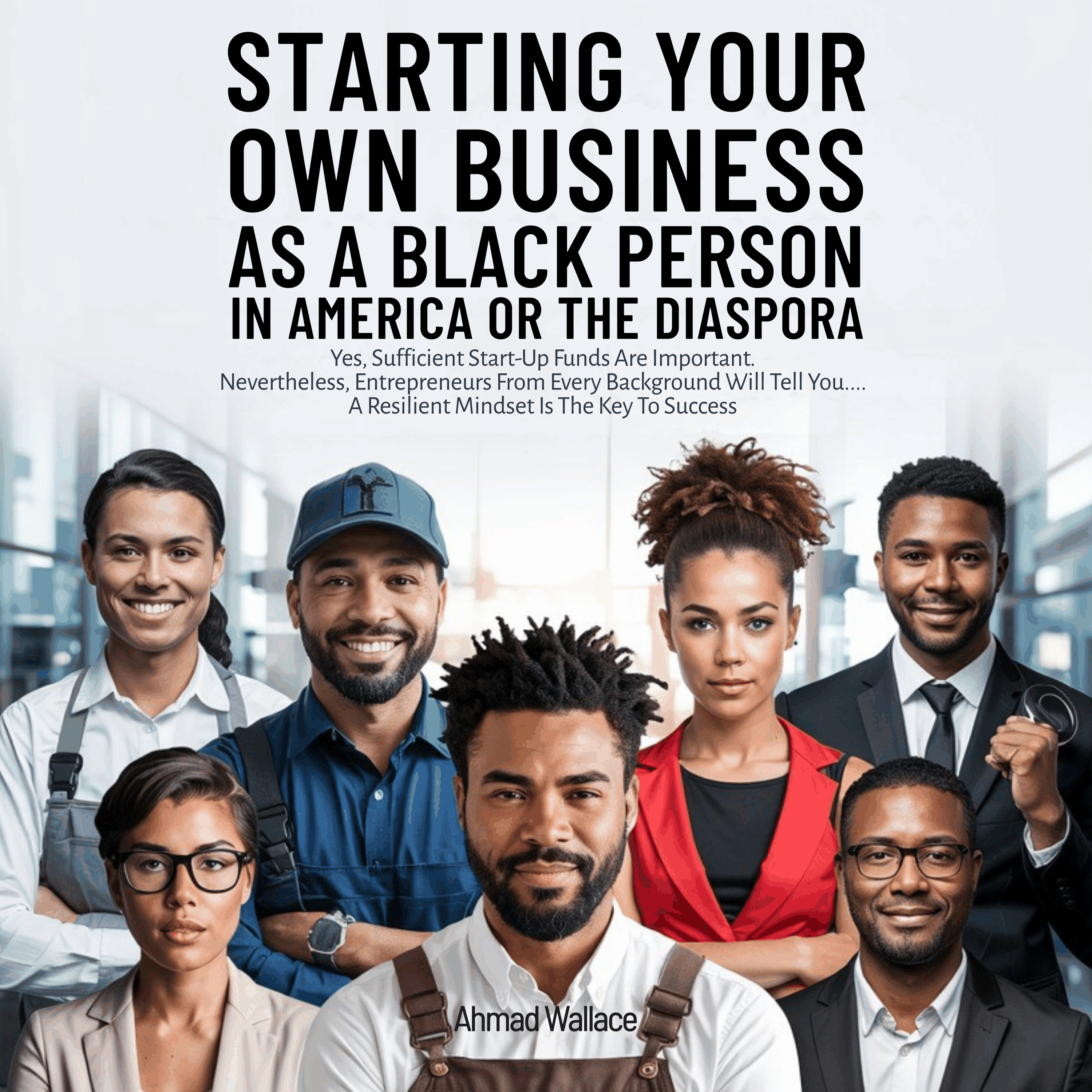 Starting Your Own Business As A Black Person In America Or The Diaspora