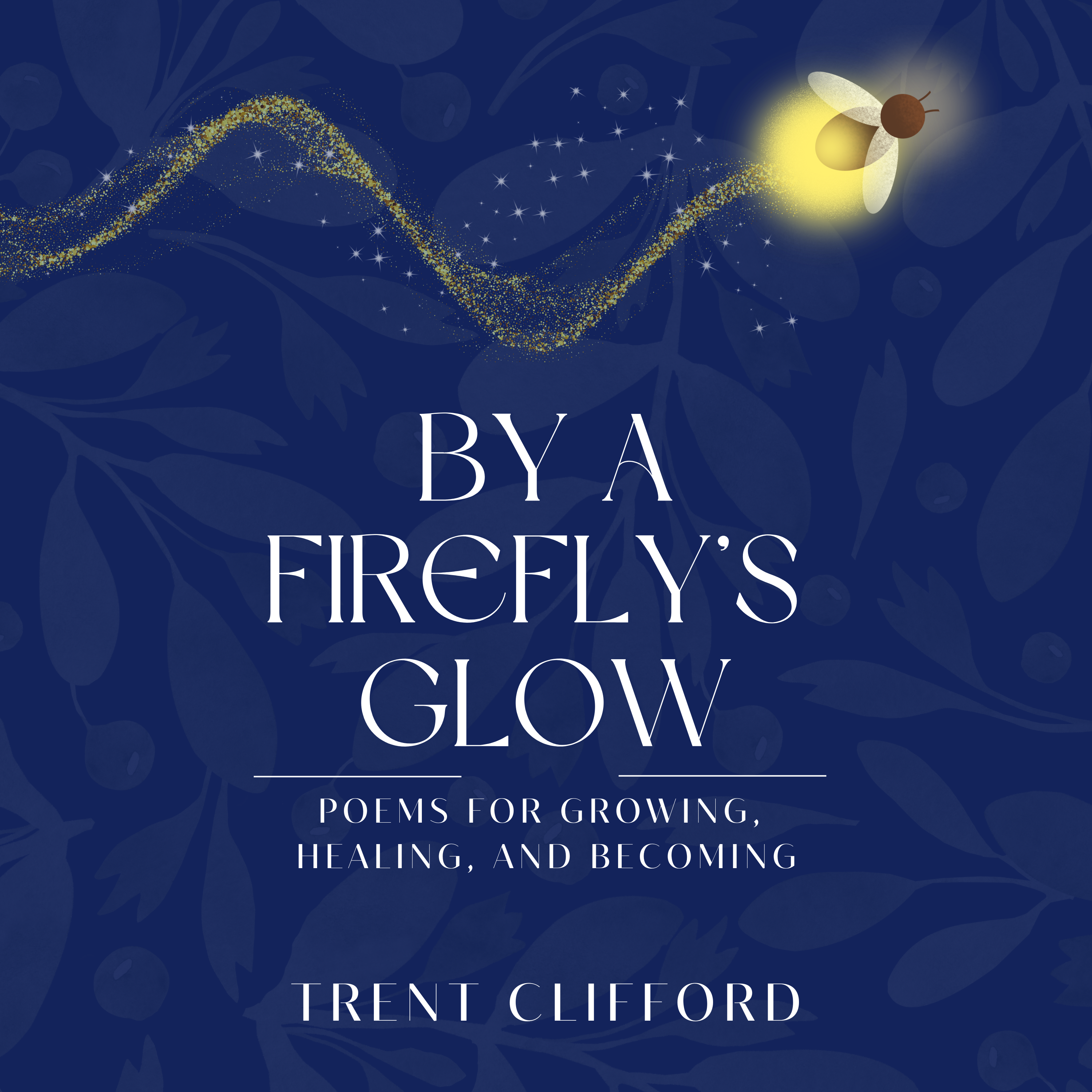 By a Firefly's Glow