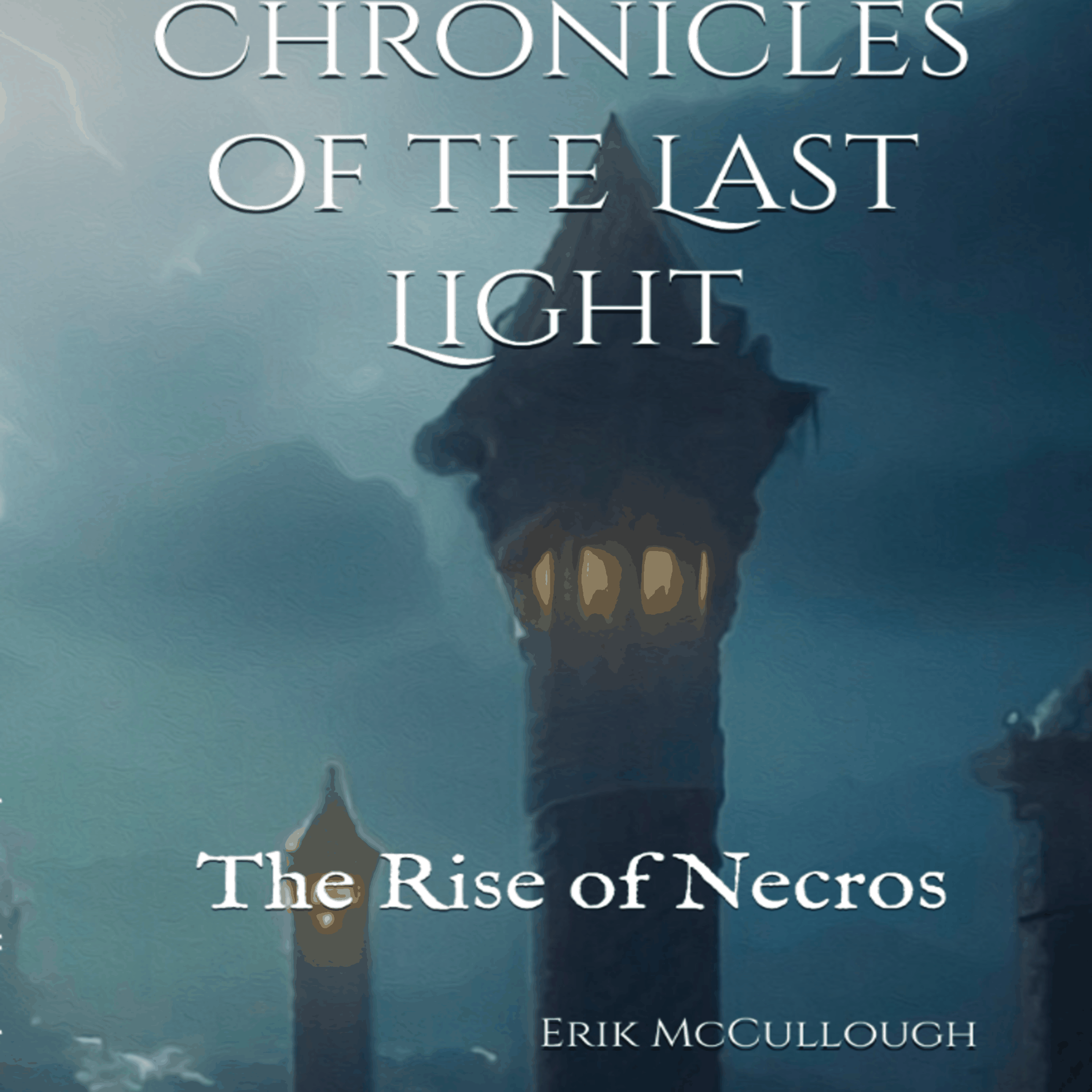 Chronicles of the Last Light