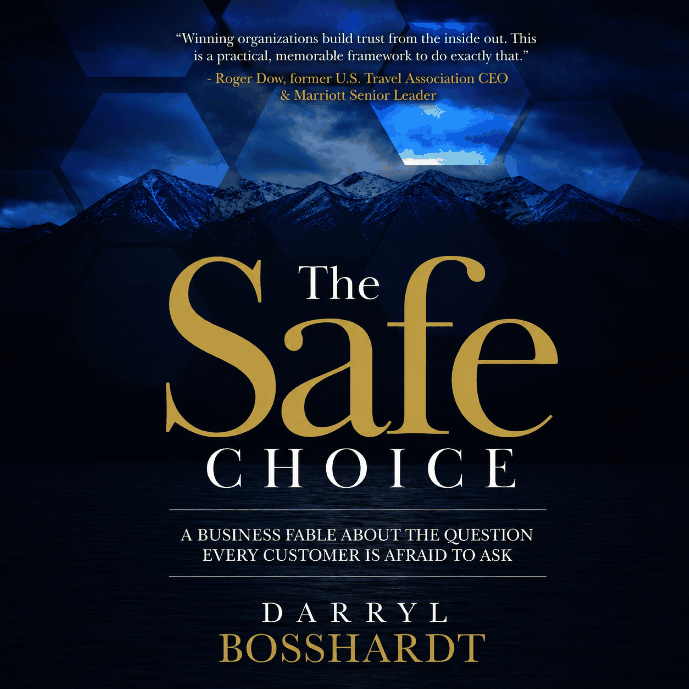 The Safe Choice: A Business Fable About the Question Every Customer Is Afraid to Ask