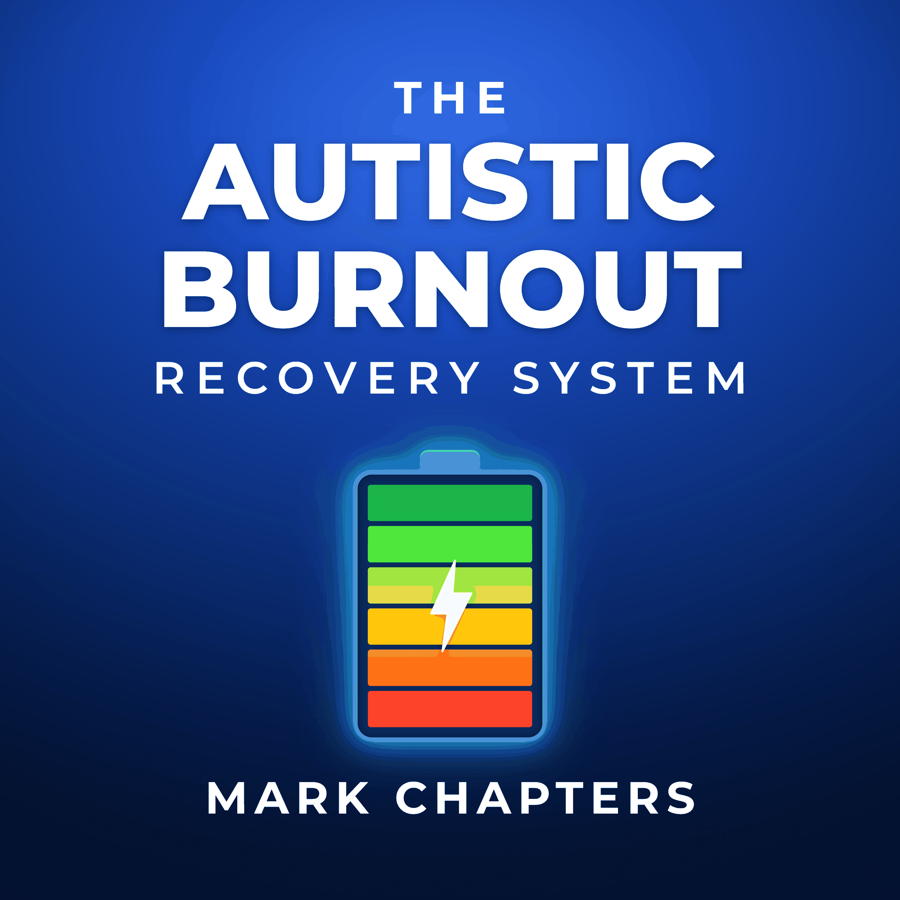 The Autistic Burnout Recovery System: