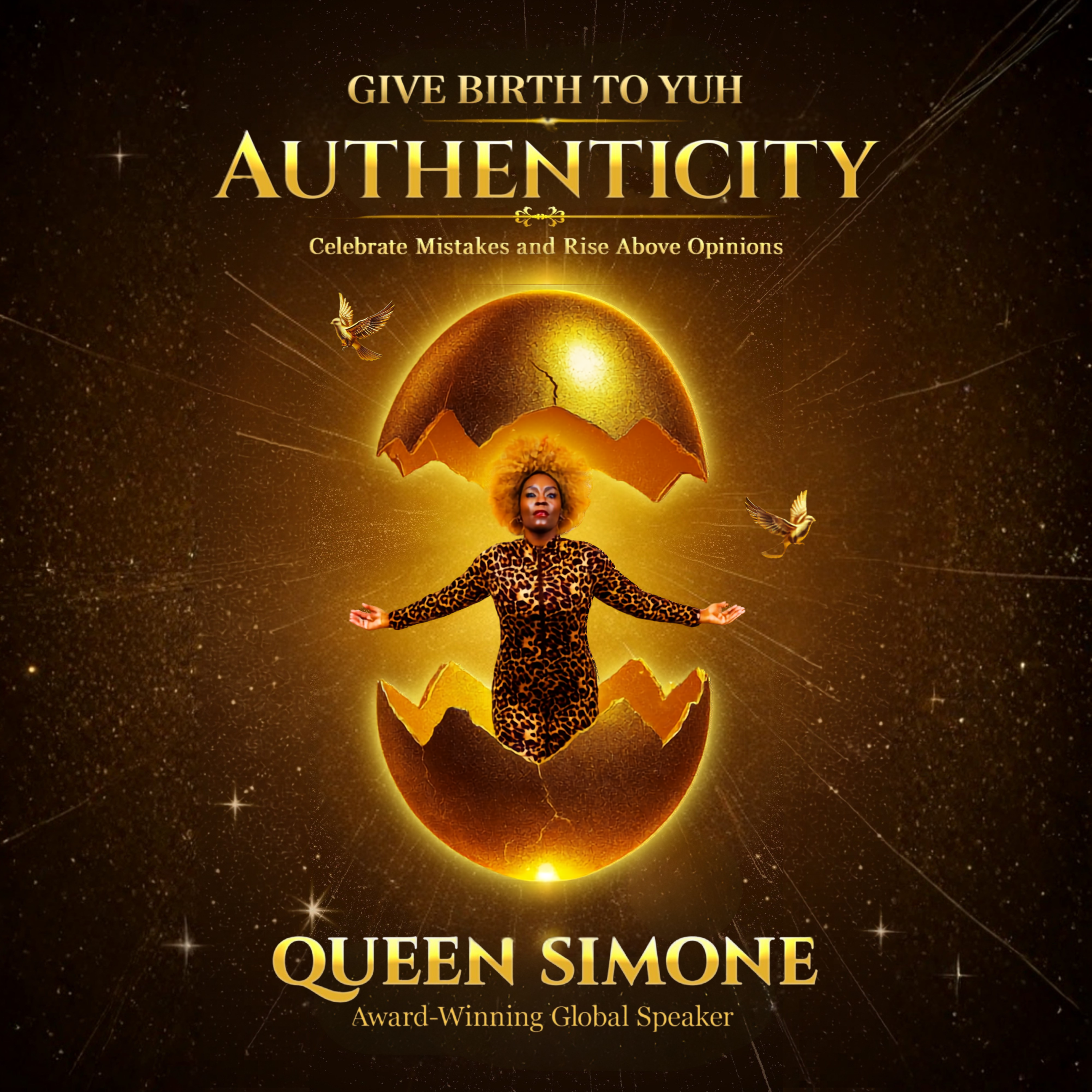 Give Birth to Yuh Authenticity