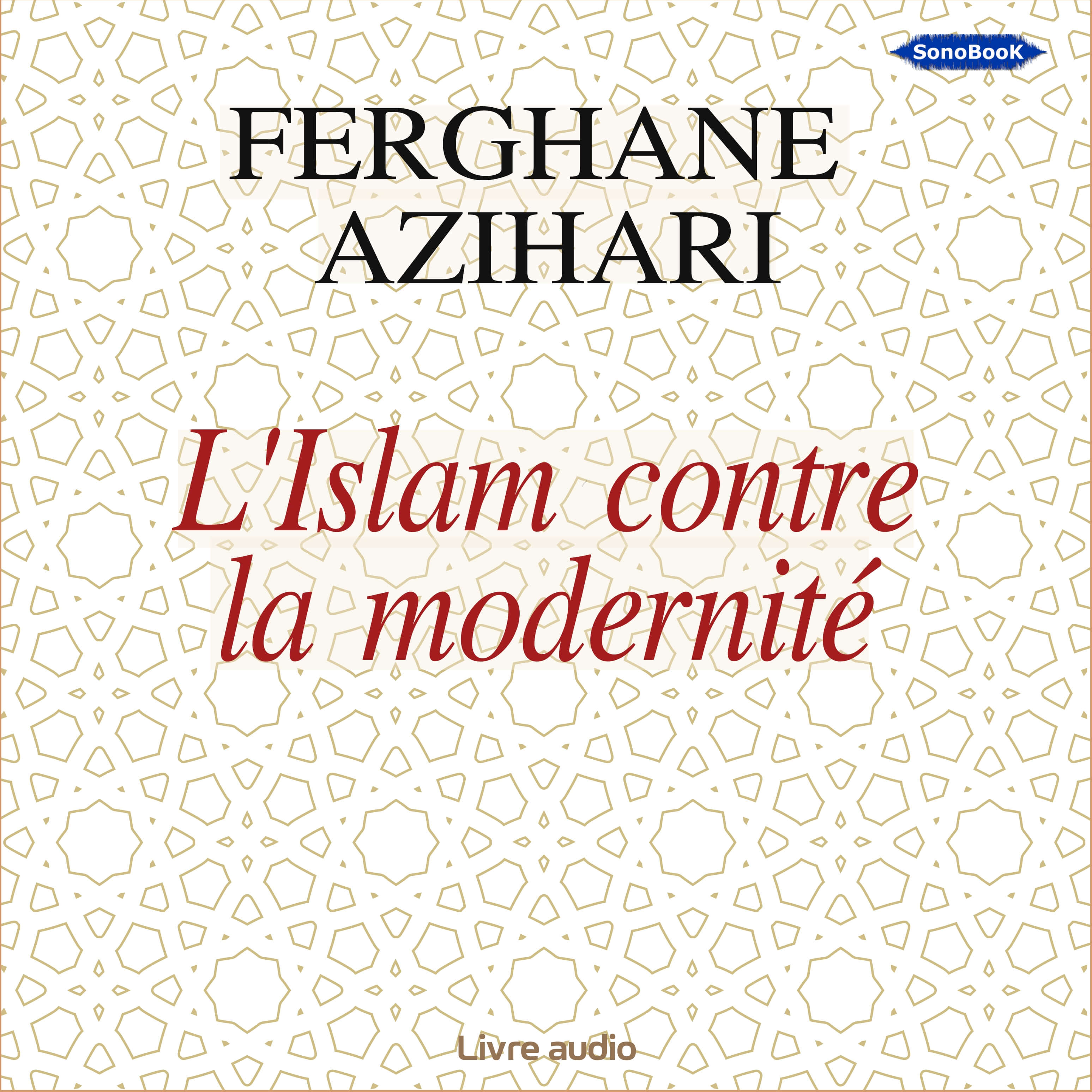 L'Islam contre la modernité