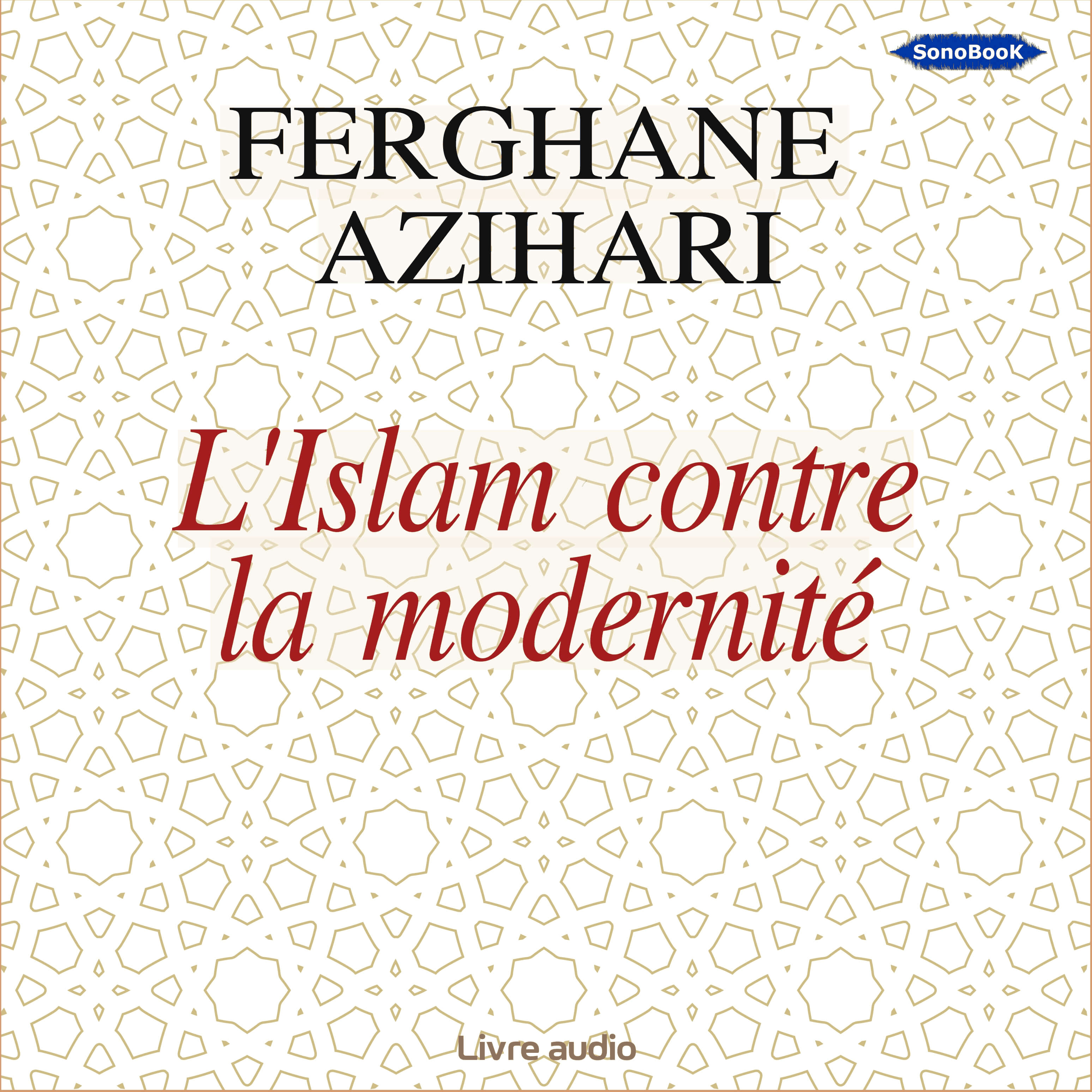 L'Islam contre la modernité