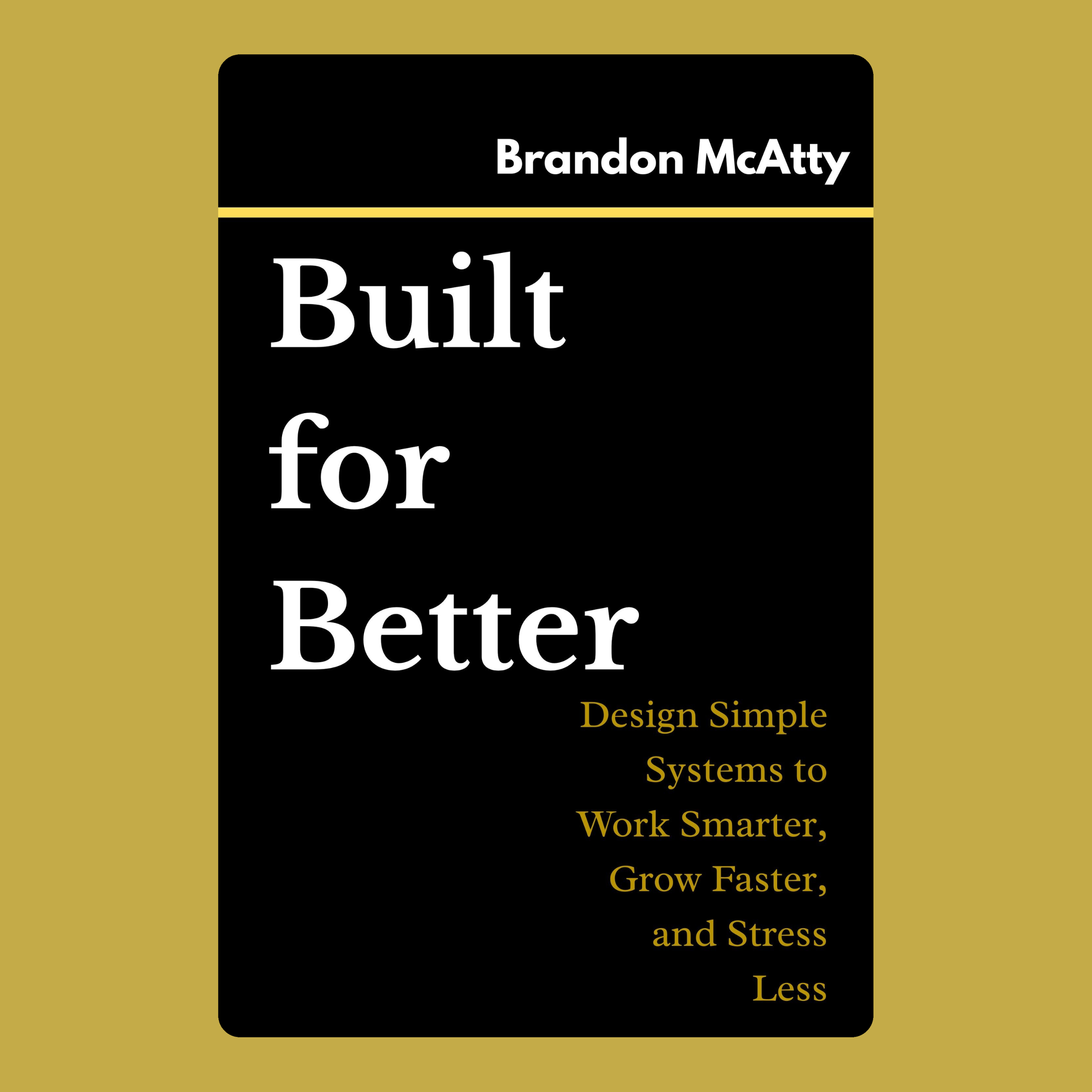 Built for Better