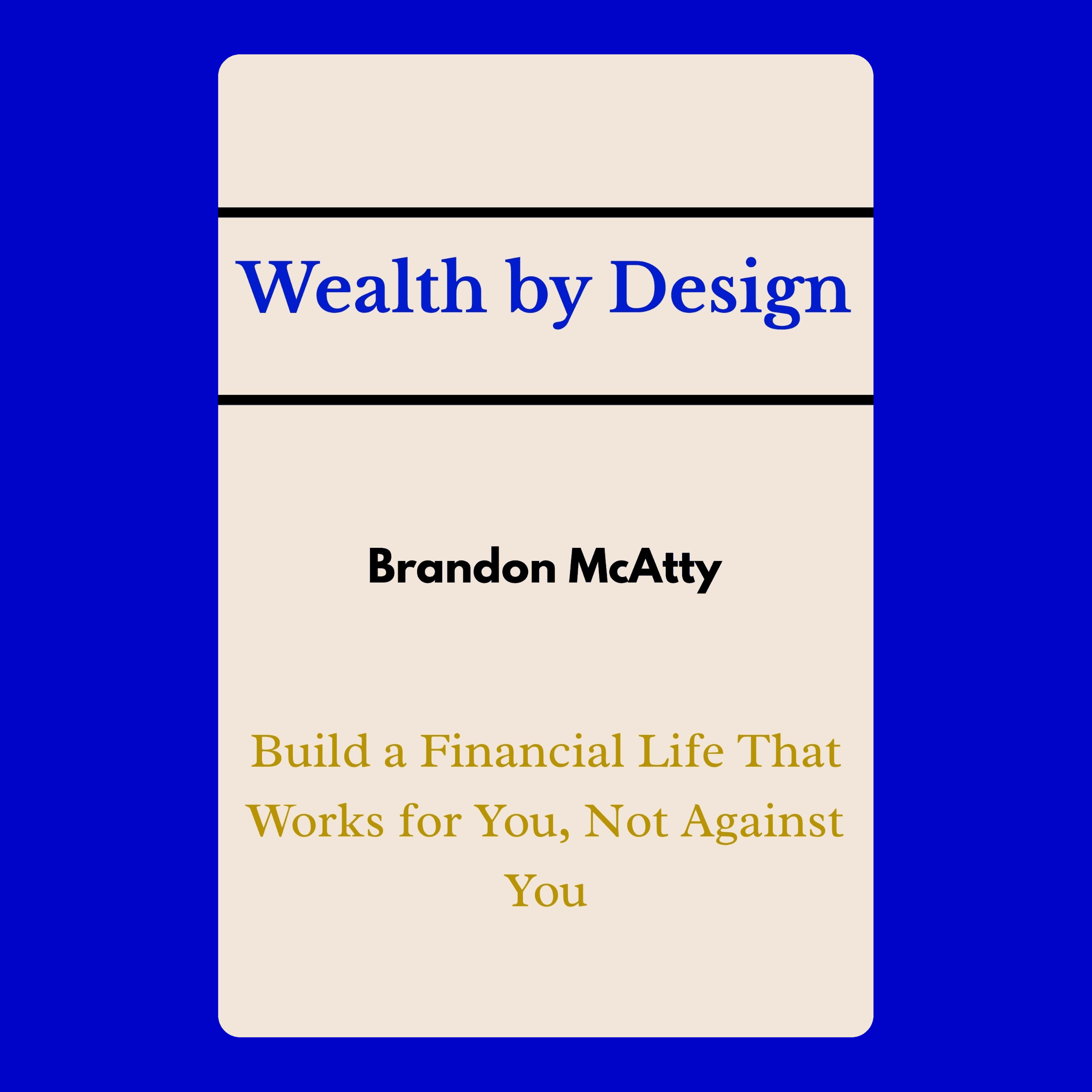 Wealth by Design