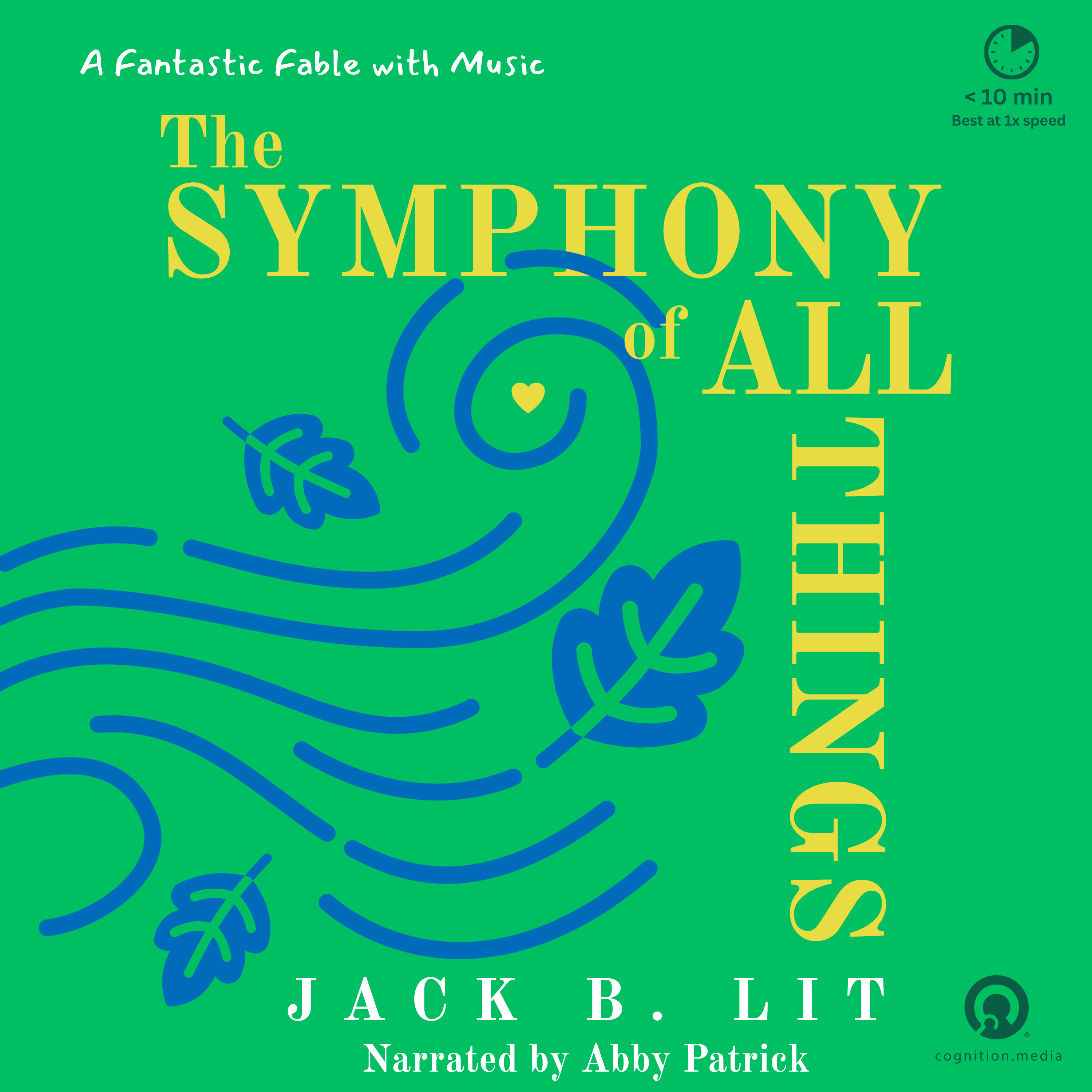 The Symphony of All Things