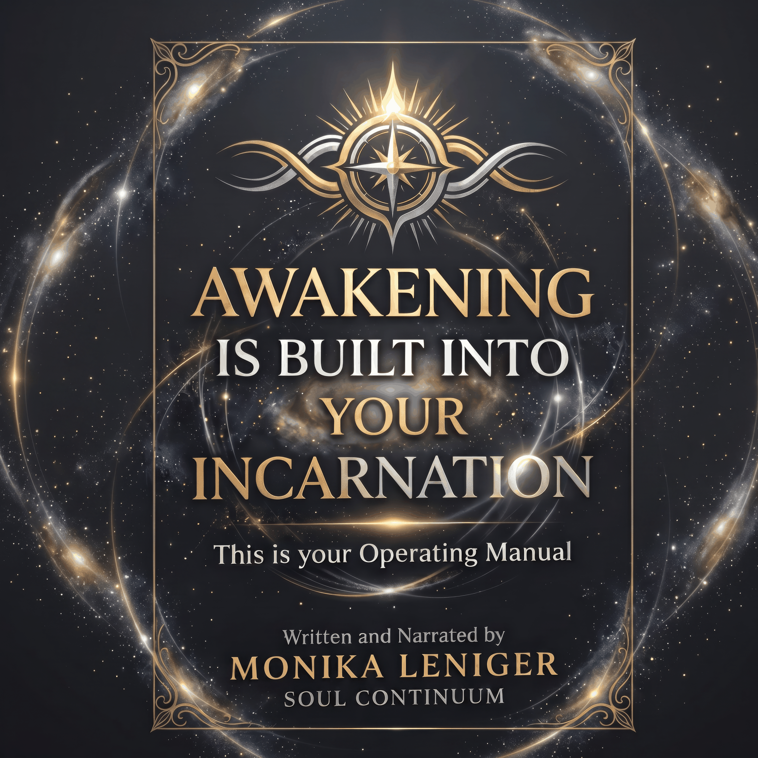 Awakening is built into your incarnation