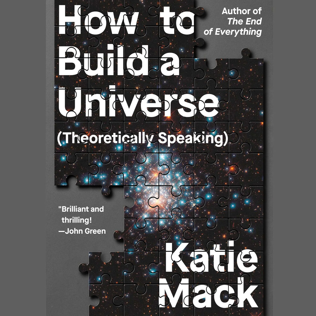 How to Build a Universe