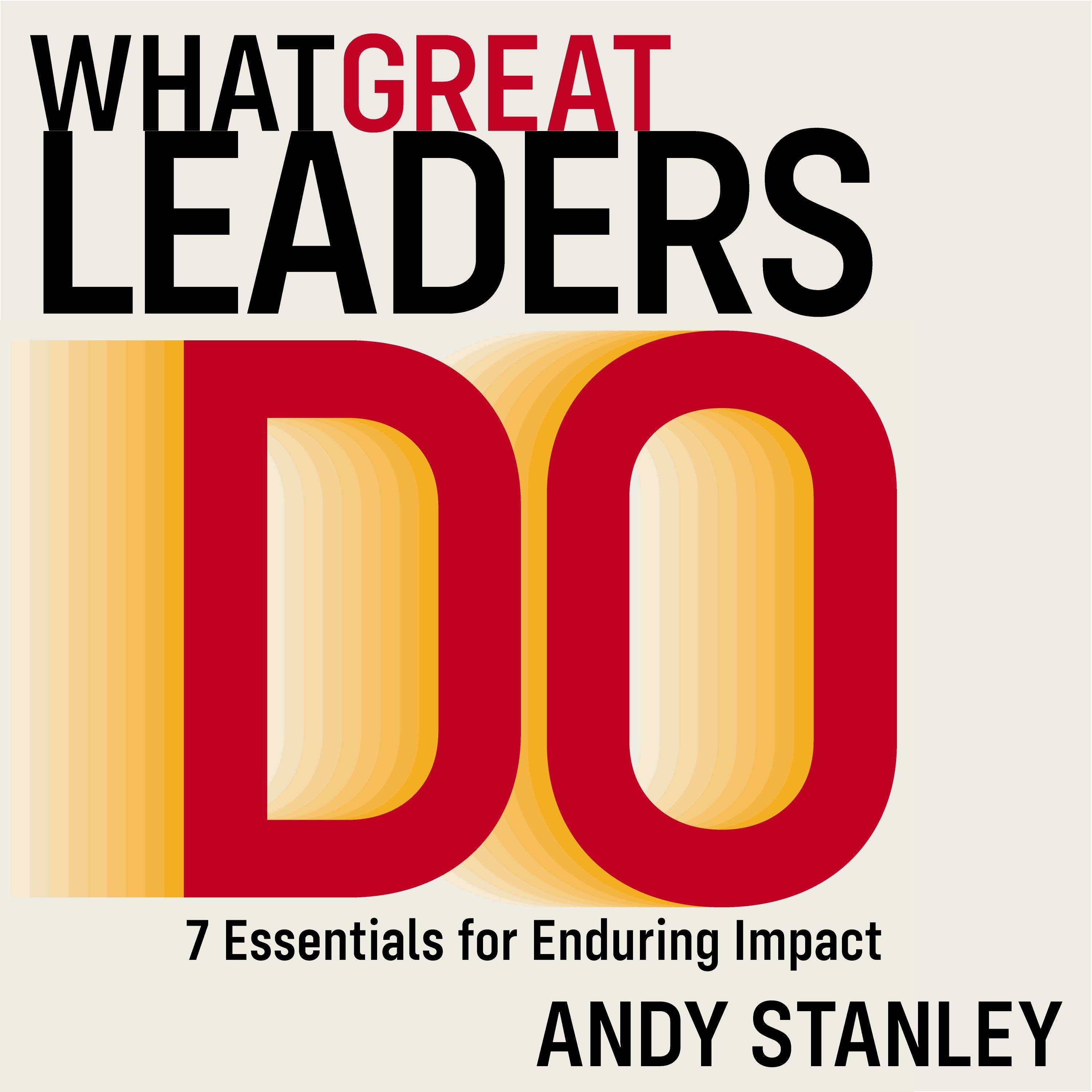 What Great Leaders Do
