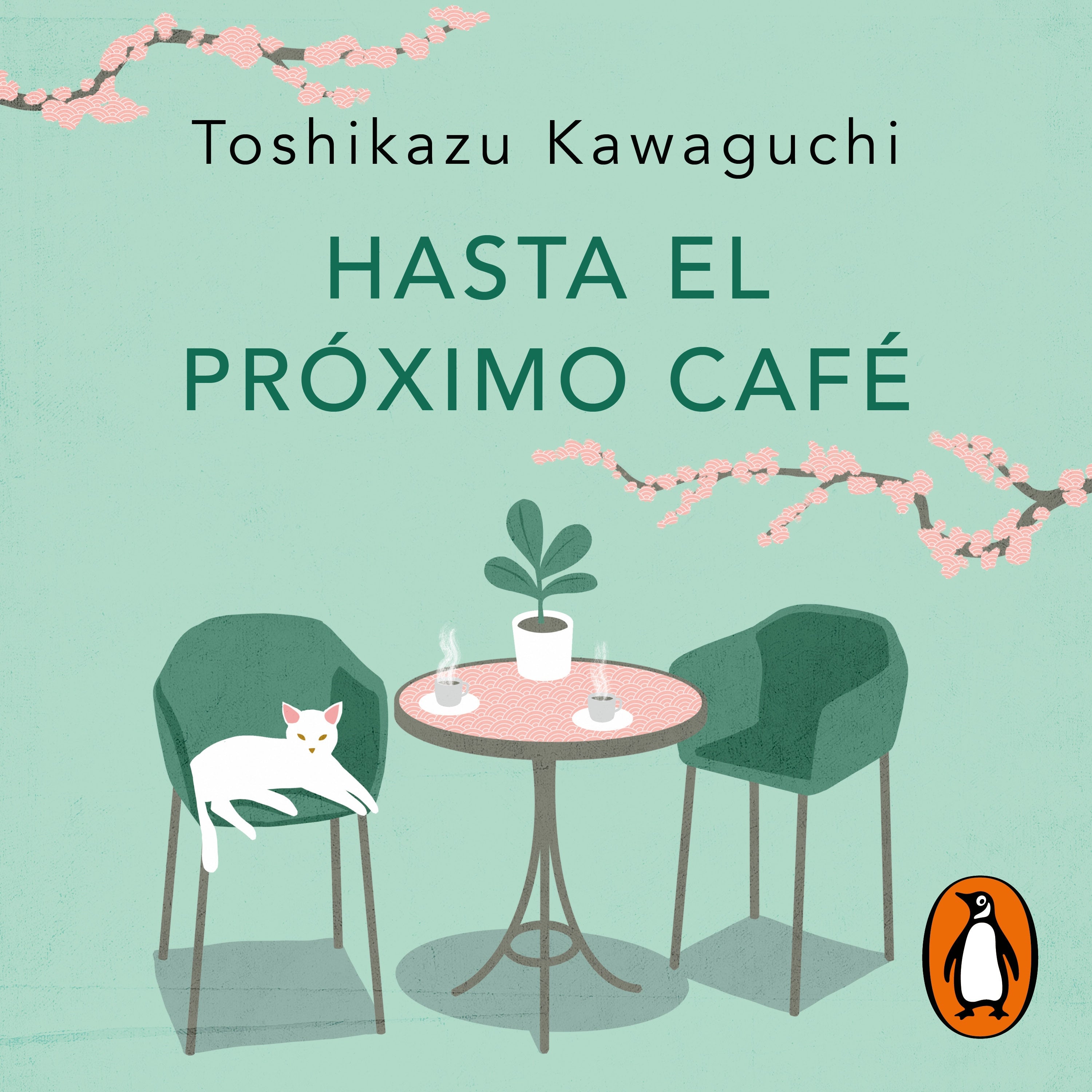 Hasta el próximo café (Antes de que se enfríe el café 4)