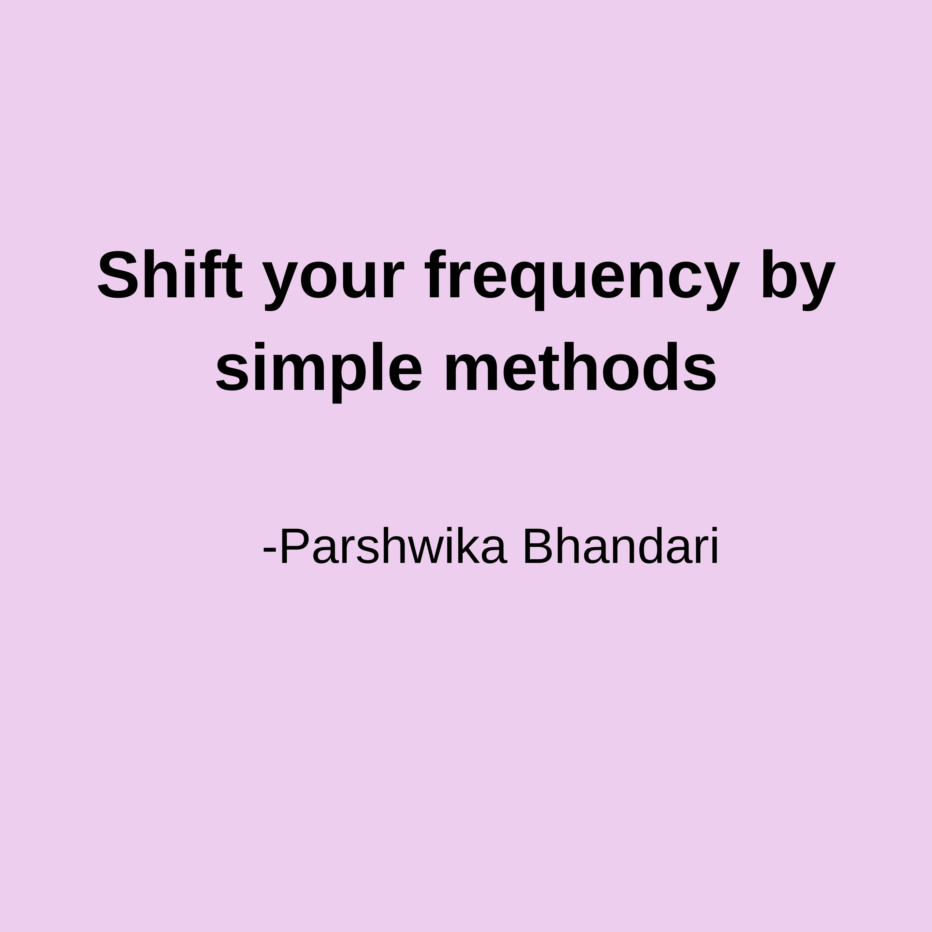 Shift your frequency by simple methods