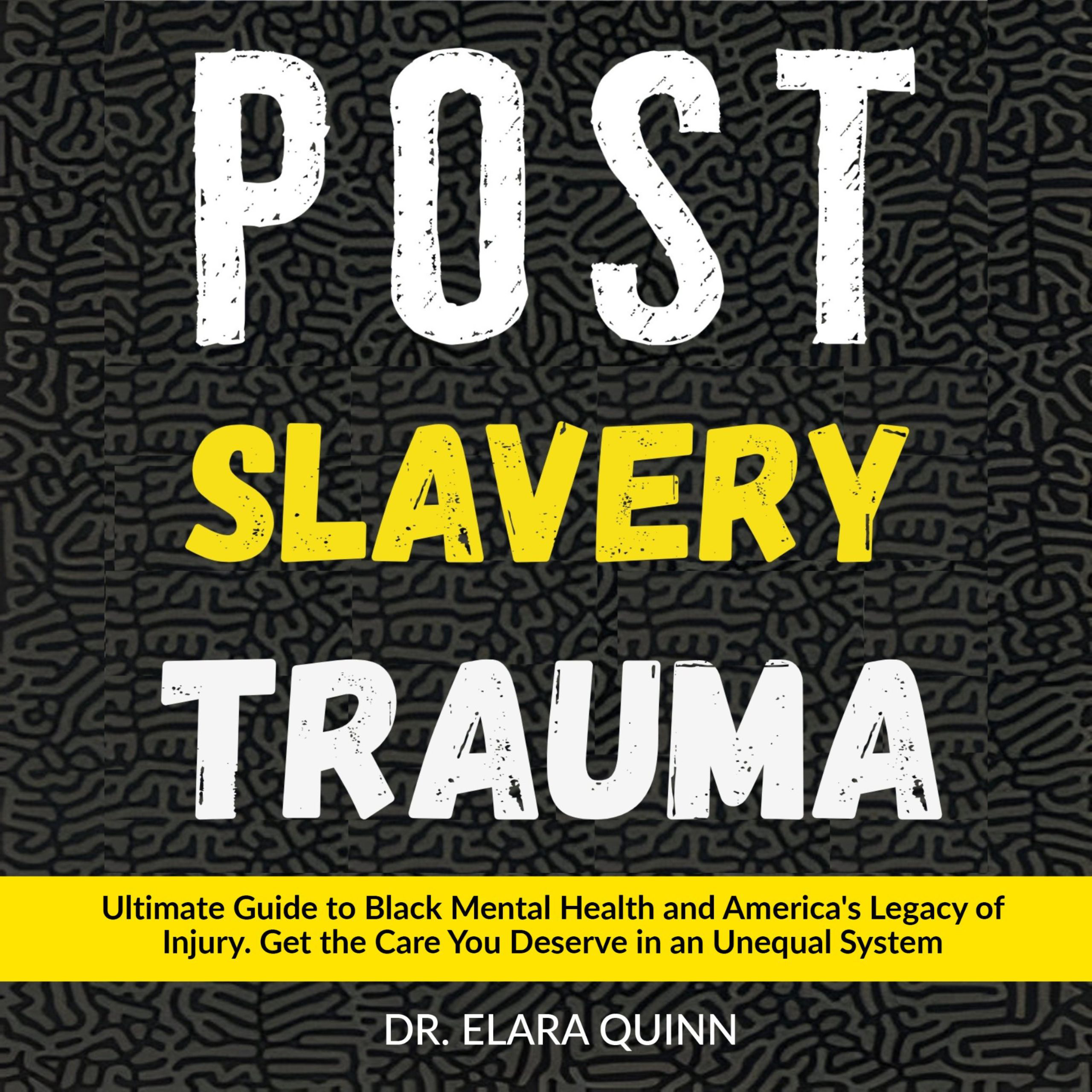 POST SLAVERY TRAUMA