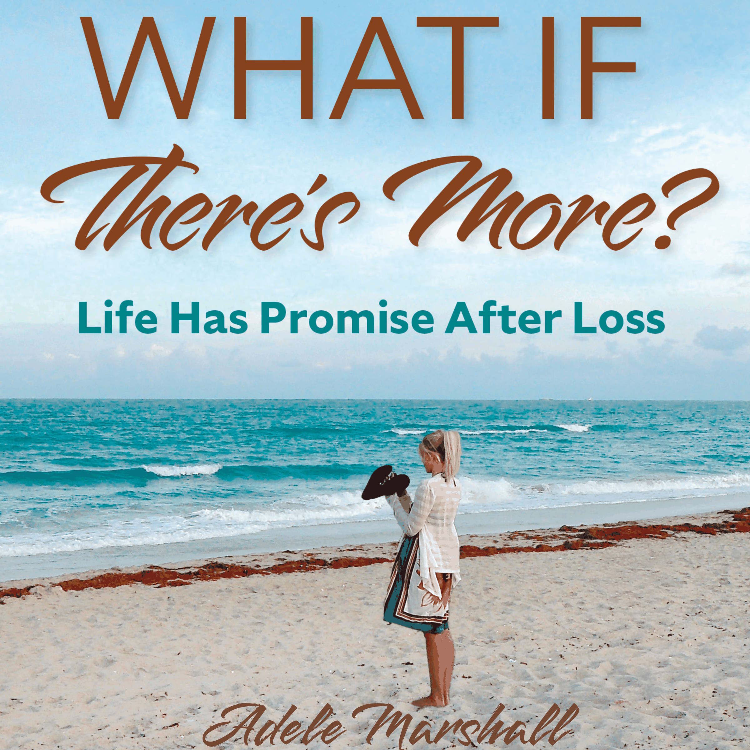 What If There's More