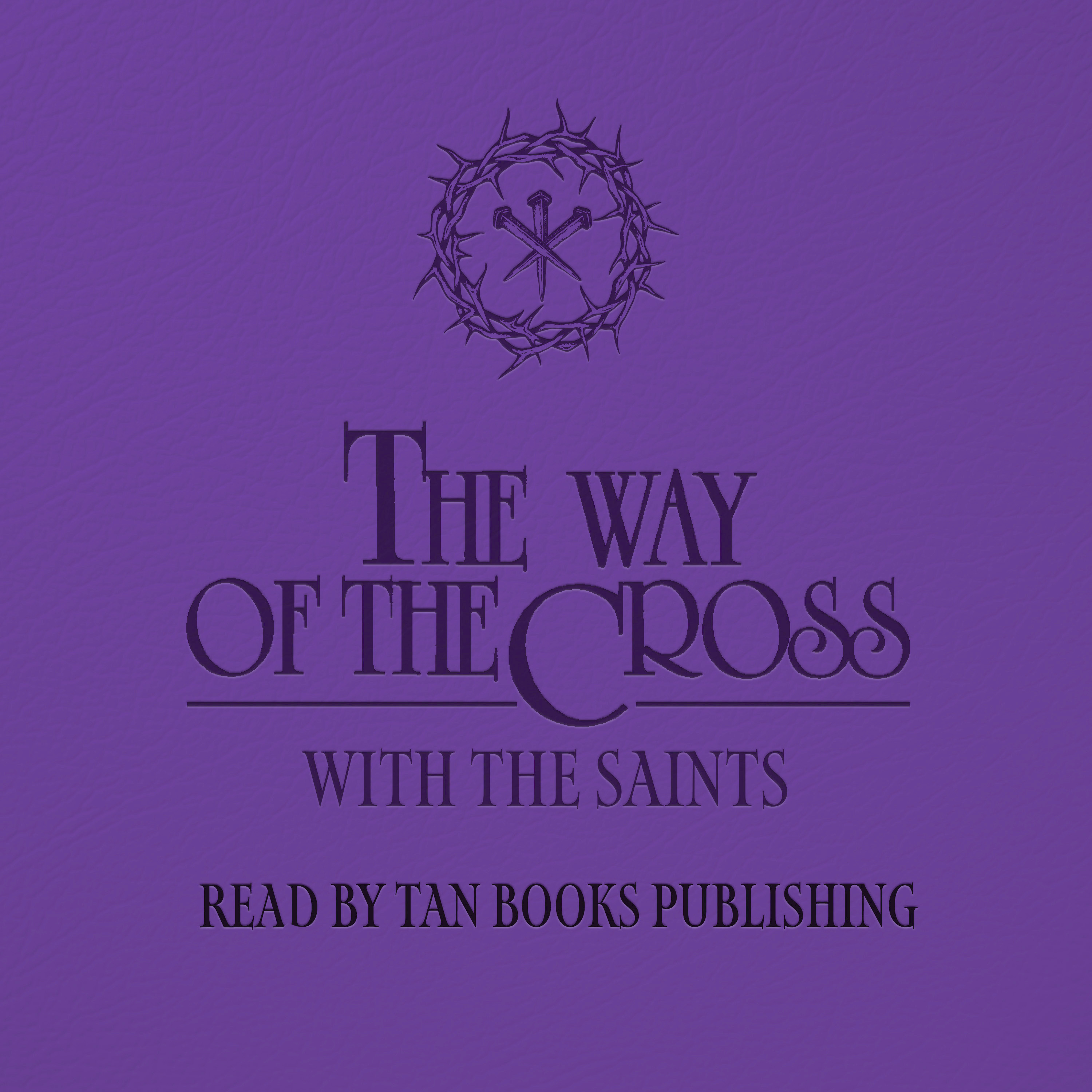 The Way of the Cross with the Saints