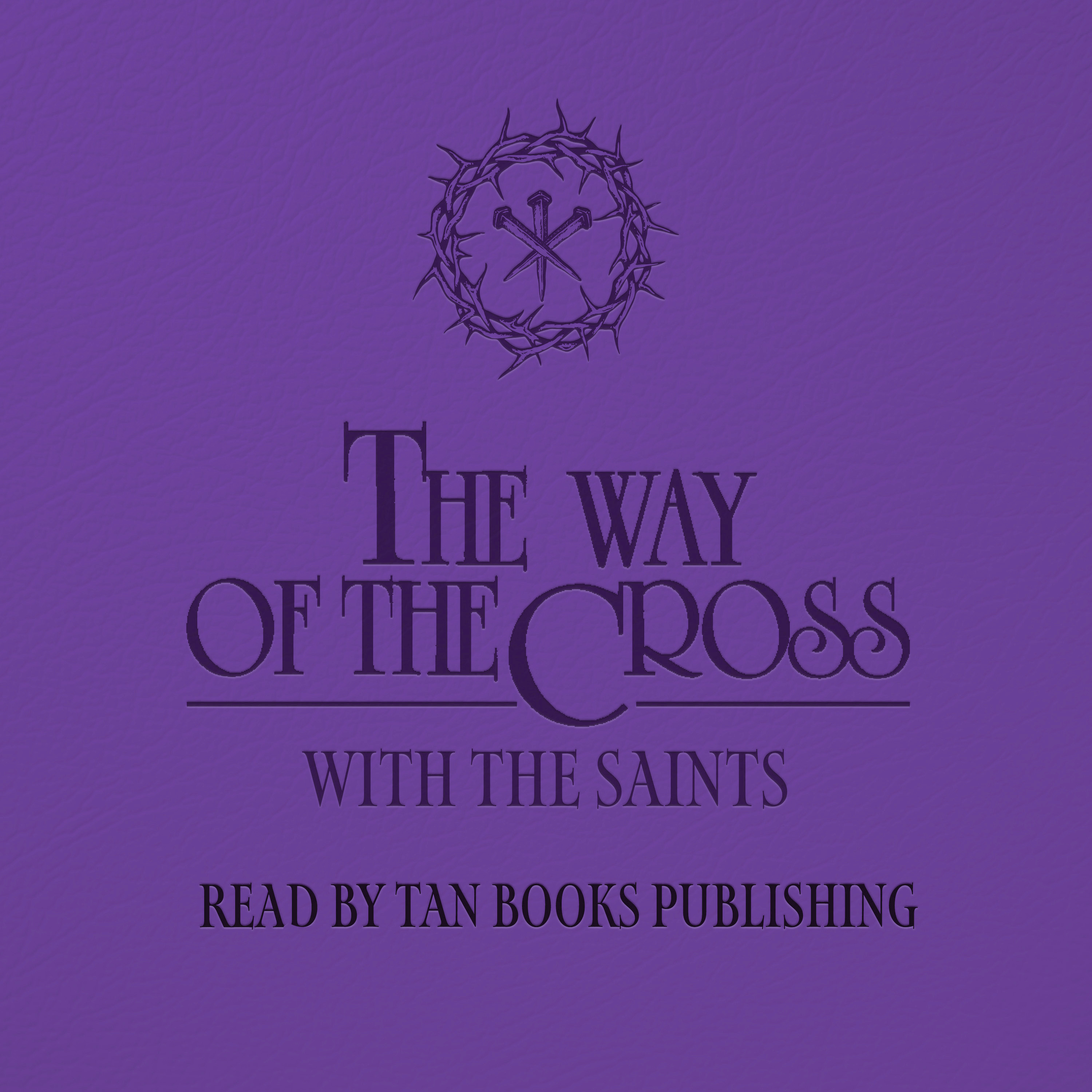 The Way of the Cross with the Saints