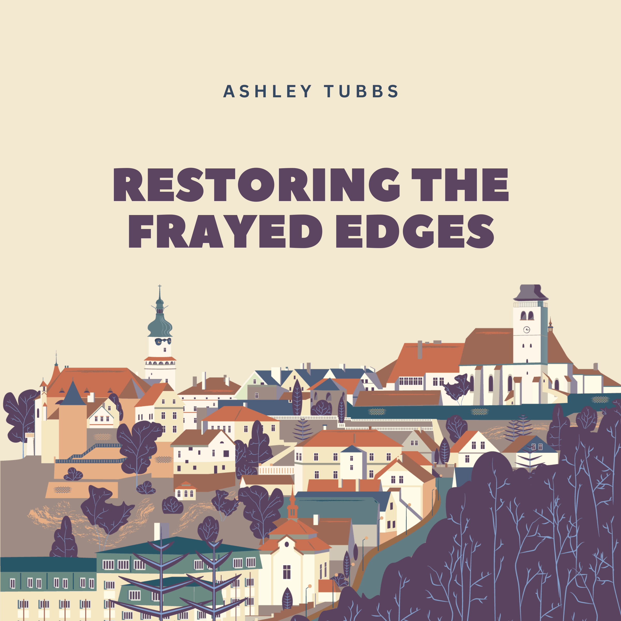 Restoring the Frayed Edges