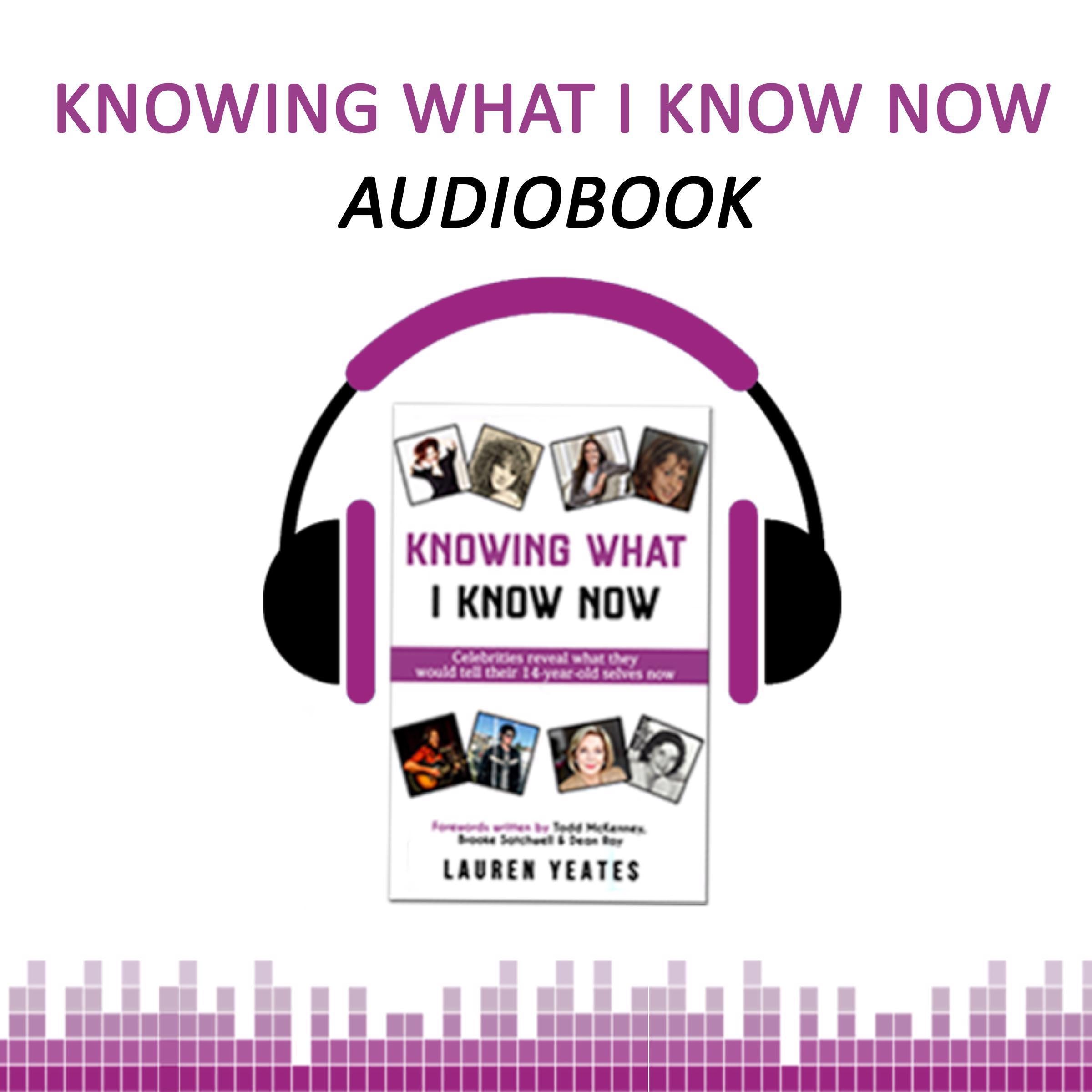 Knowing What I Know Now