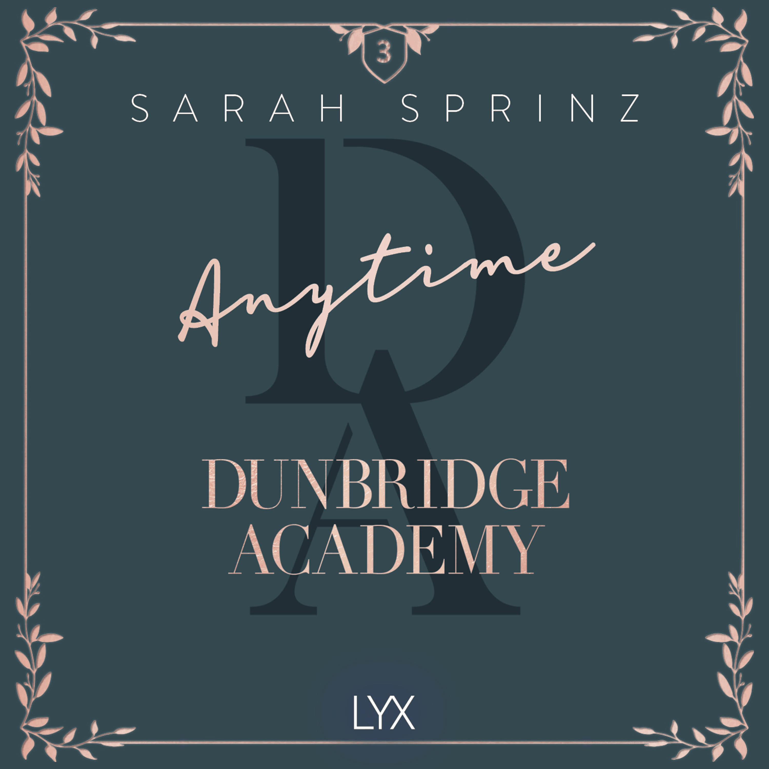 Anytime - Dunbridge Academy, Part 3