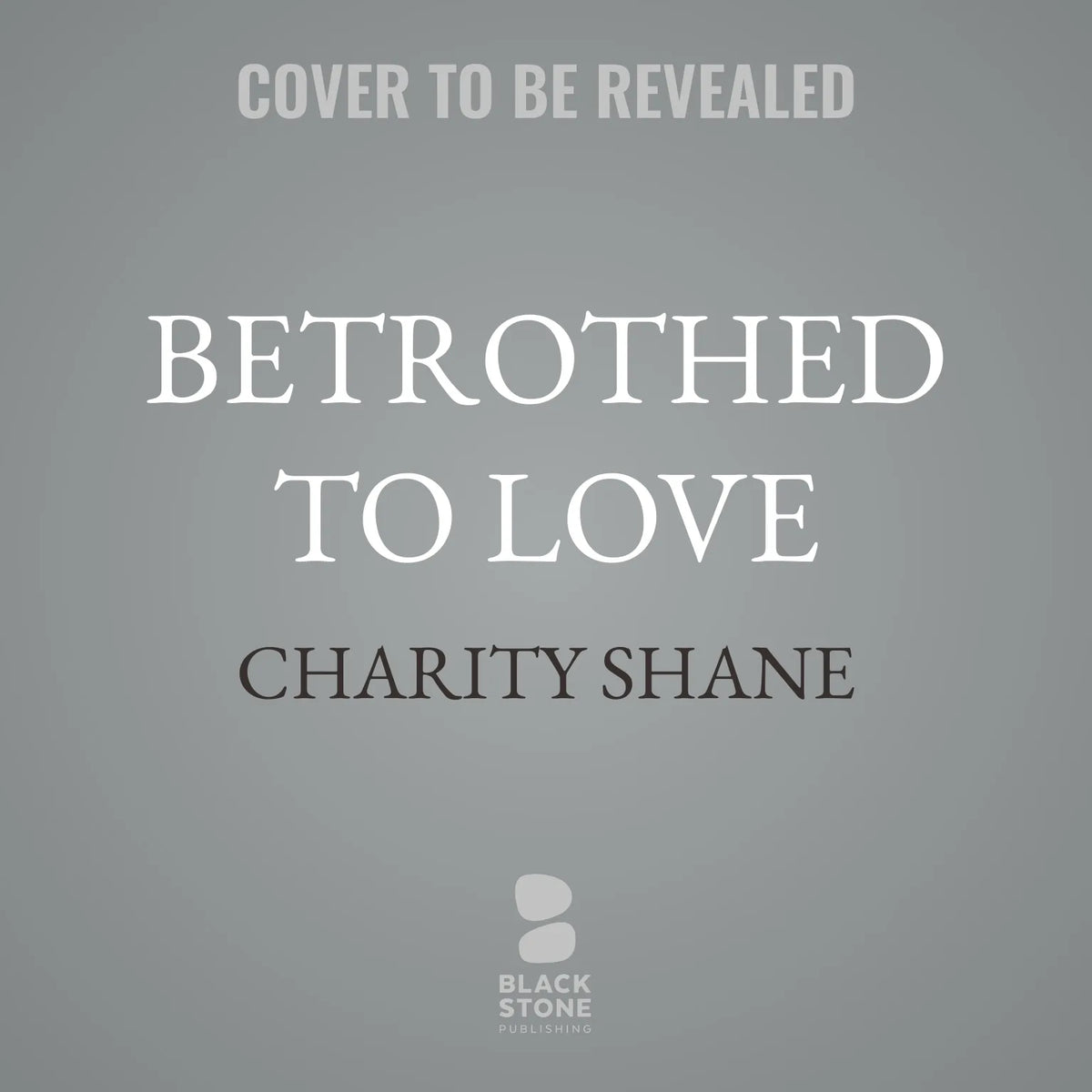 Betrothed to Love