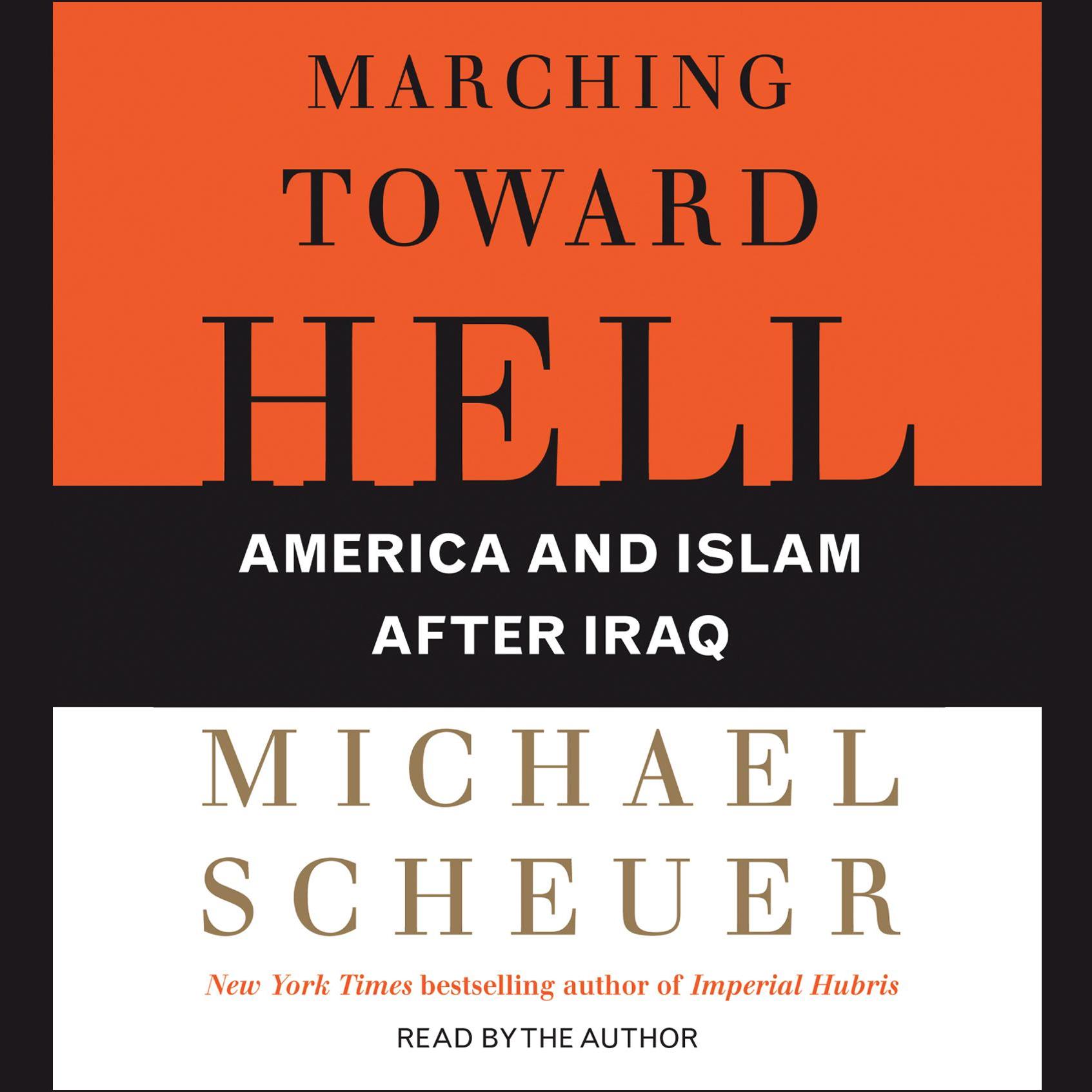 Marching Toward Hell