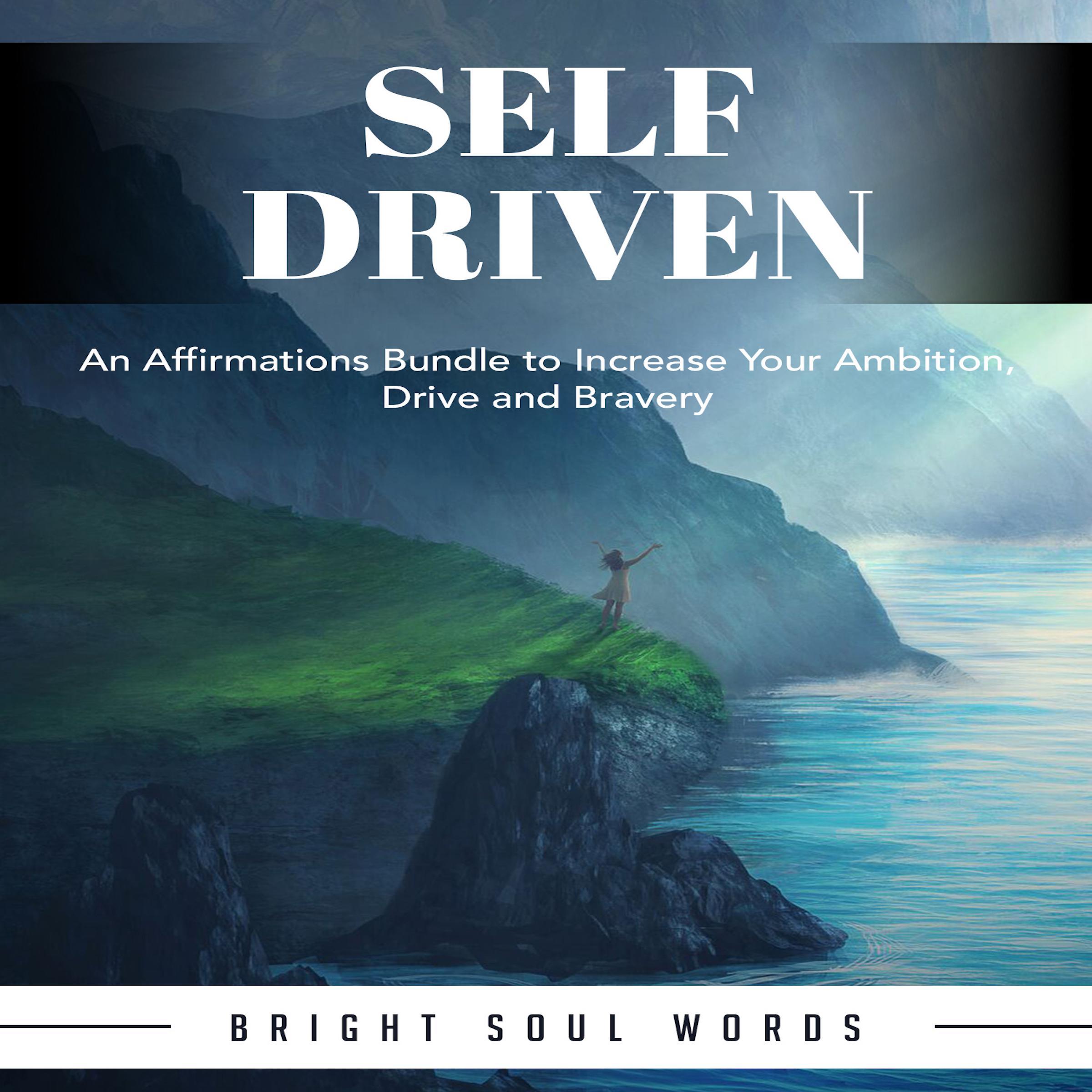 Self Driven