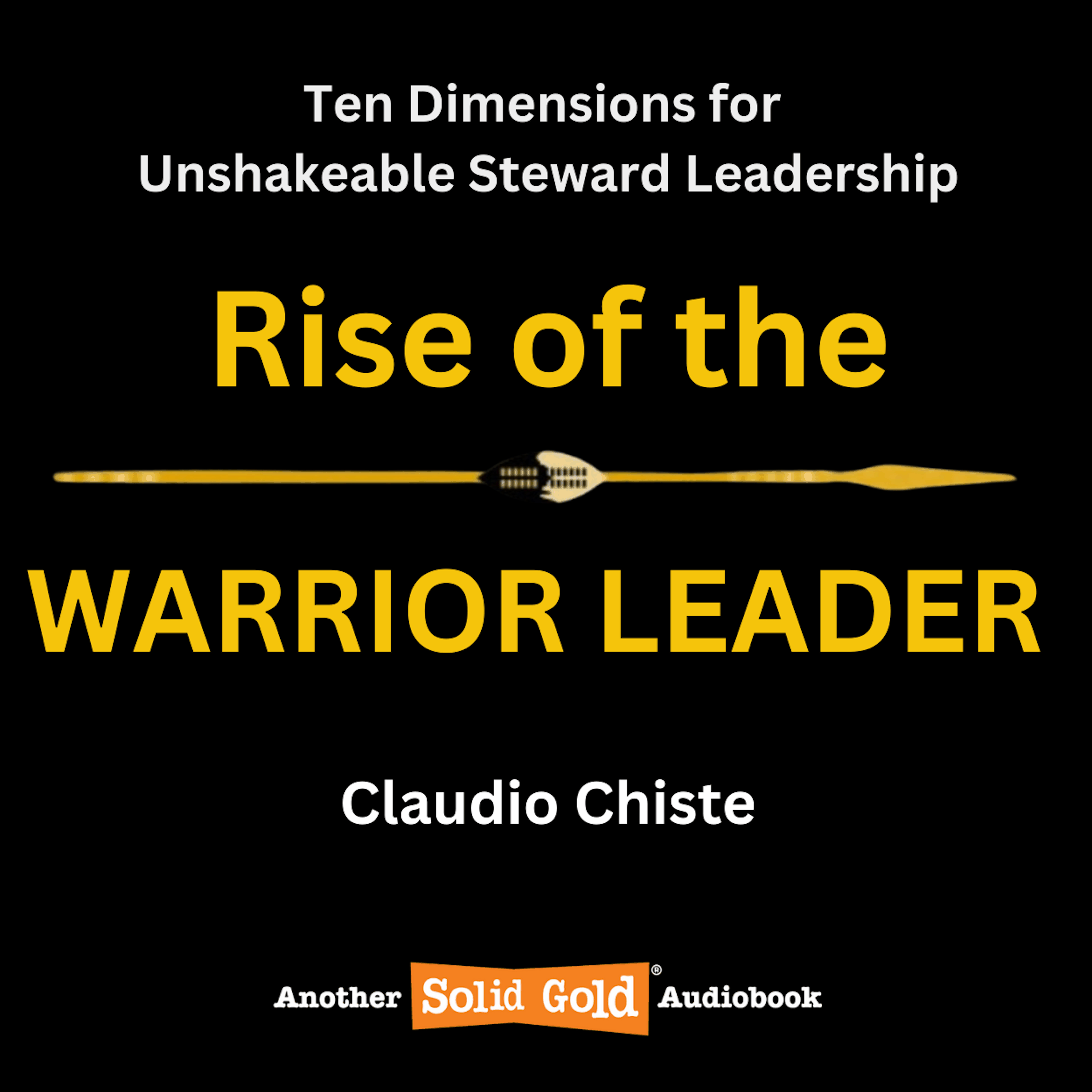 Rise of the Warrior Leader