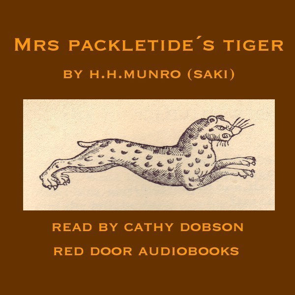 Mrs. Packletide’s Tiger
